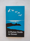 A Pocket Guide to Gower Published by The Gower Society 7th Edition 2019 Like New