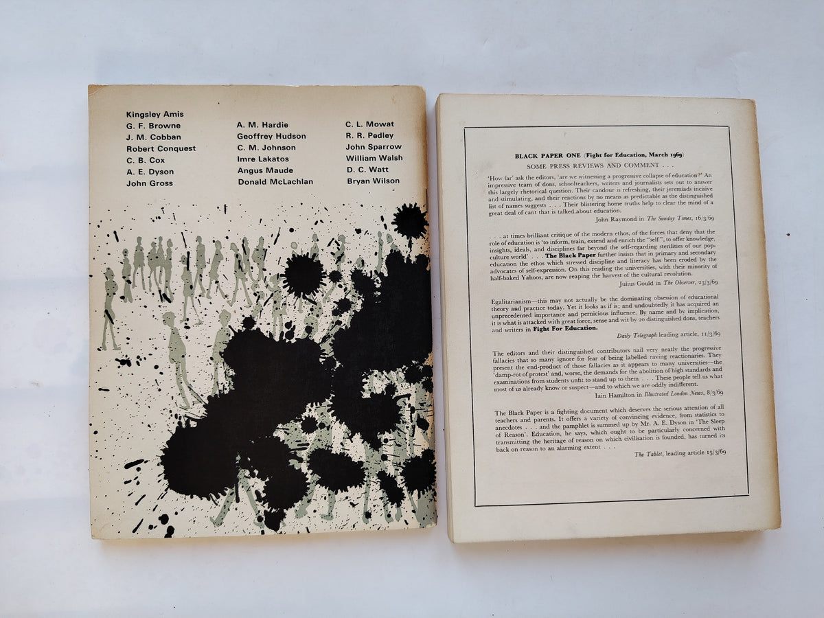Fight for Education and Black Paper Two Black Paper The Crisis in Education edited by C B Cox and A E Dyson 1960s