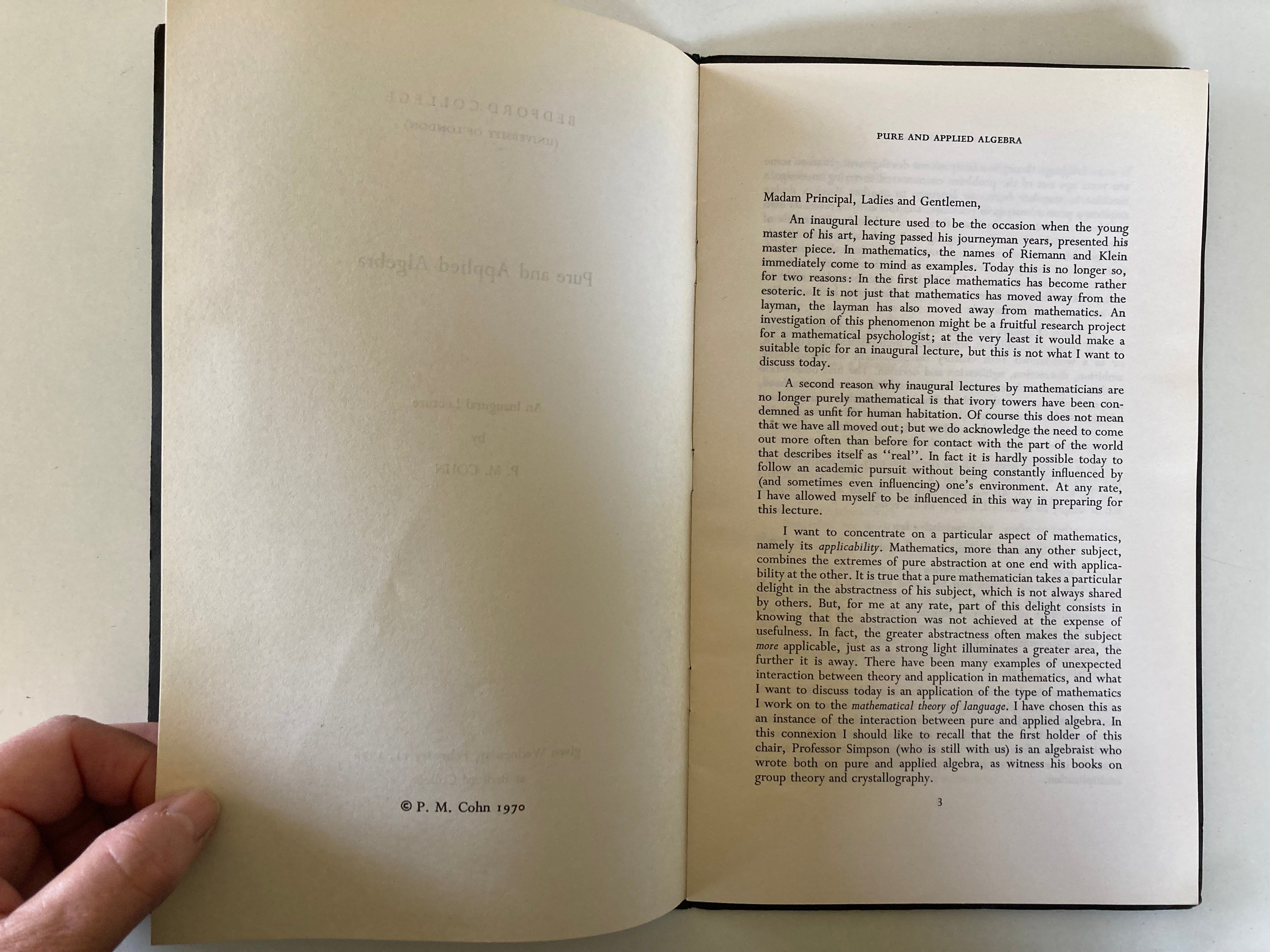 Pure and Applied Algebra An Inaugural Lecture by P M Cohn given at Bedford College in 1970