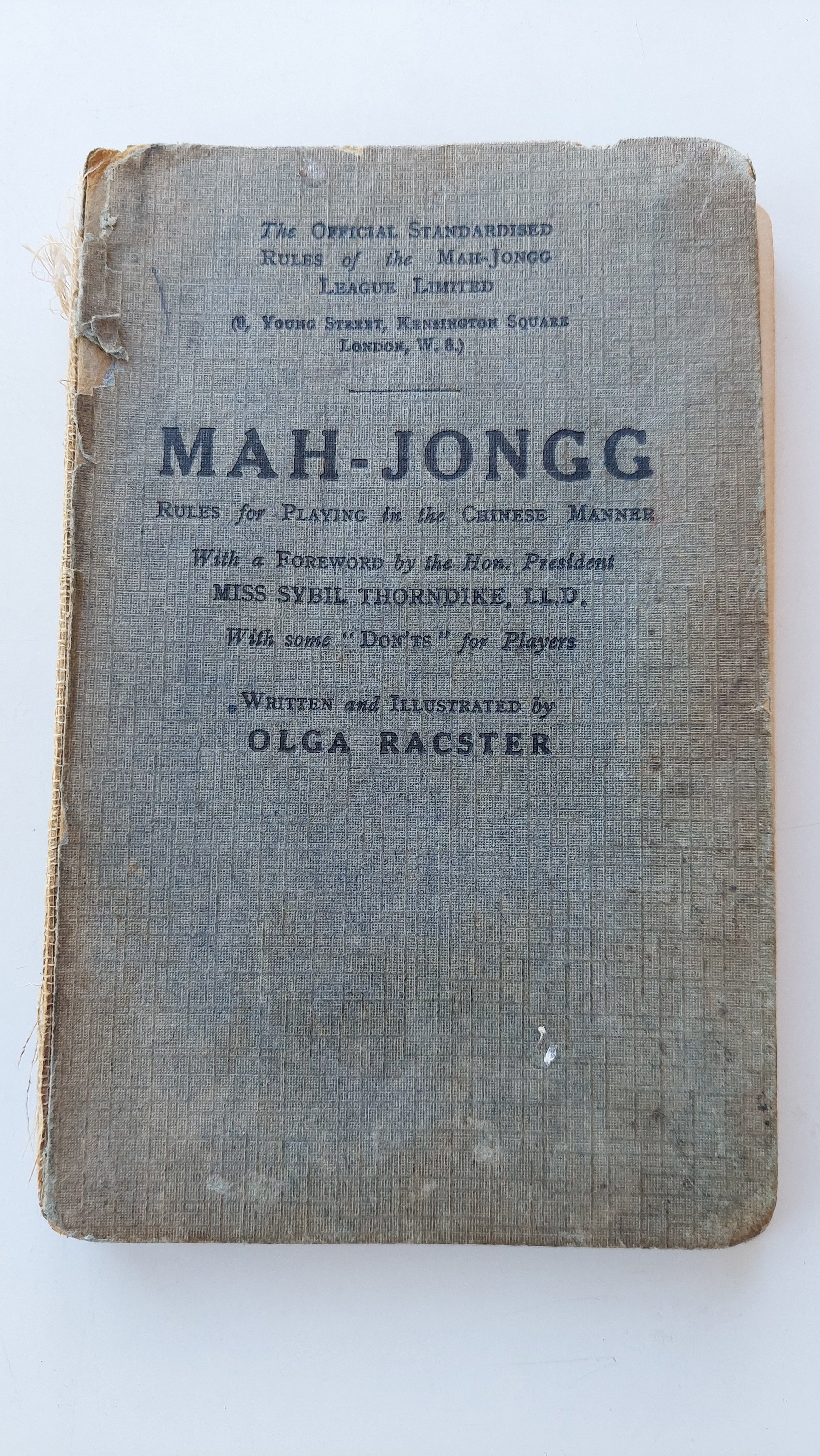 Mah-Jongg Written and Illustrated by Olga Racster Rules for Paying in the Chinese Manner with a Foreword by Sybil Thorndyke