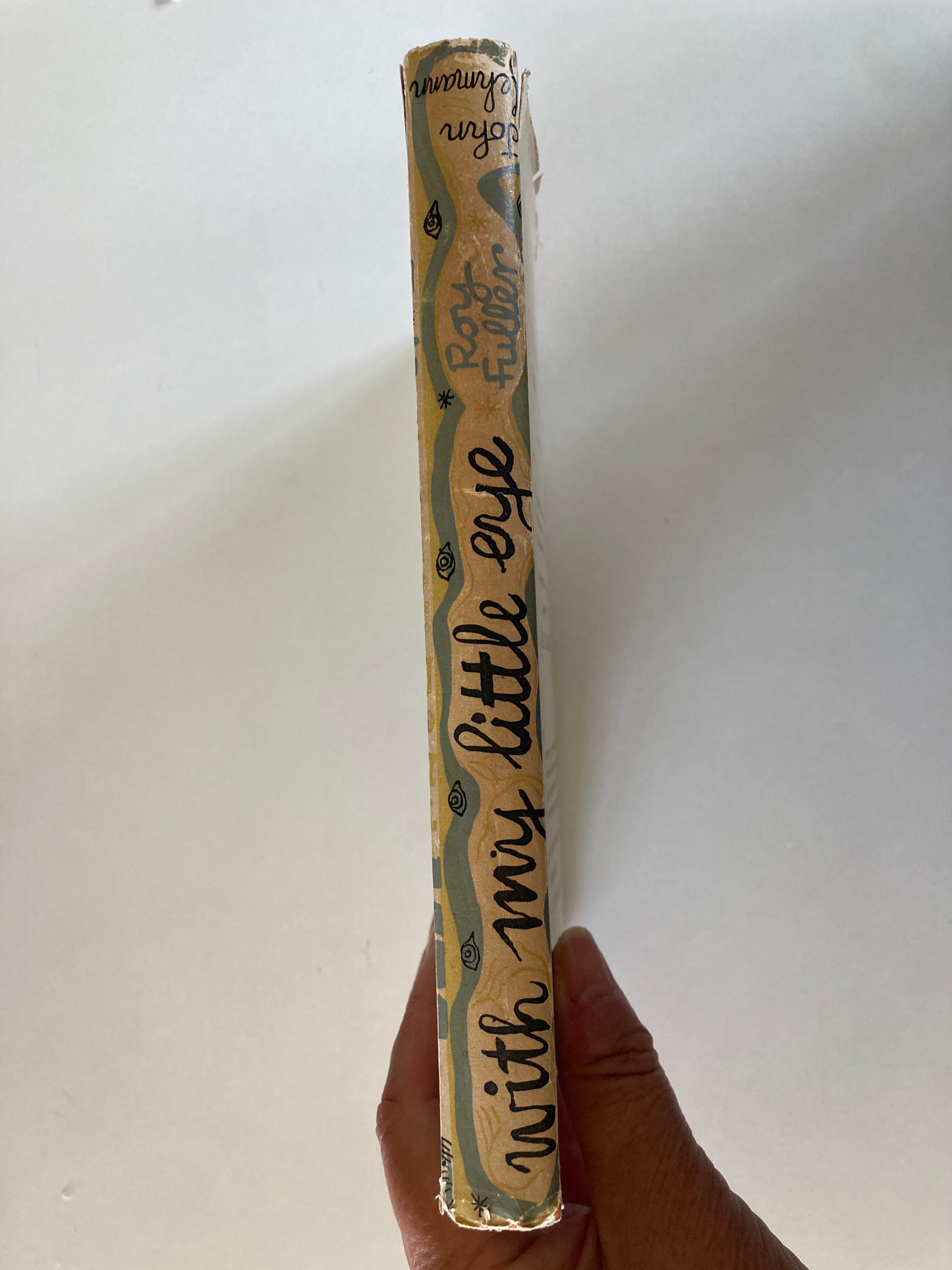 With My Little Eye A Mystery Story for Teenagers by Roy Fuller with Dustjacket by Ronald Searle First Edition 1948