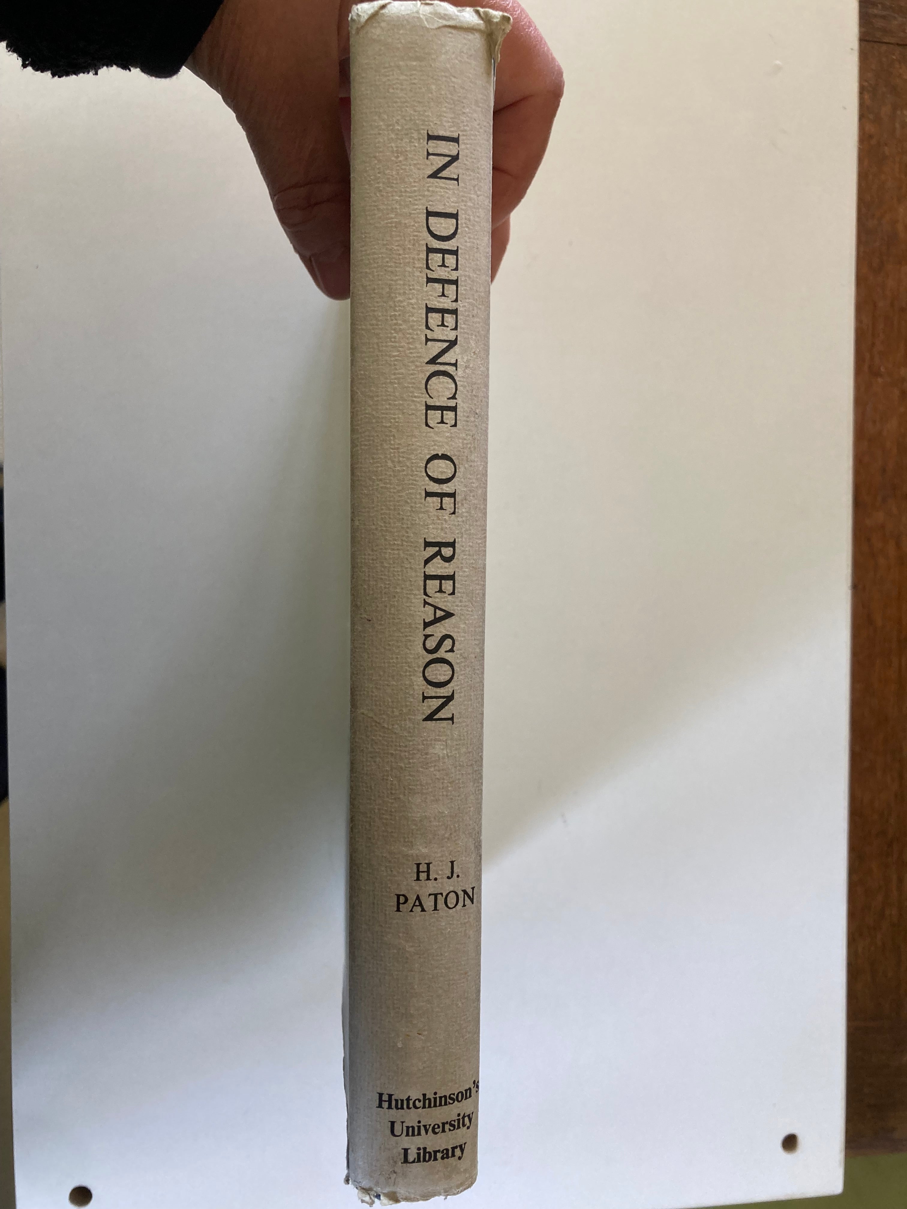 In Defence of Reason Senior Series H J Paton First Edition 1951