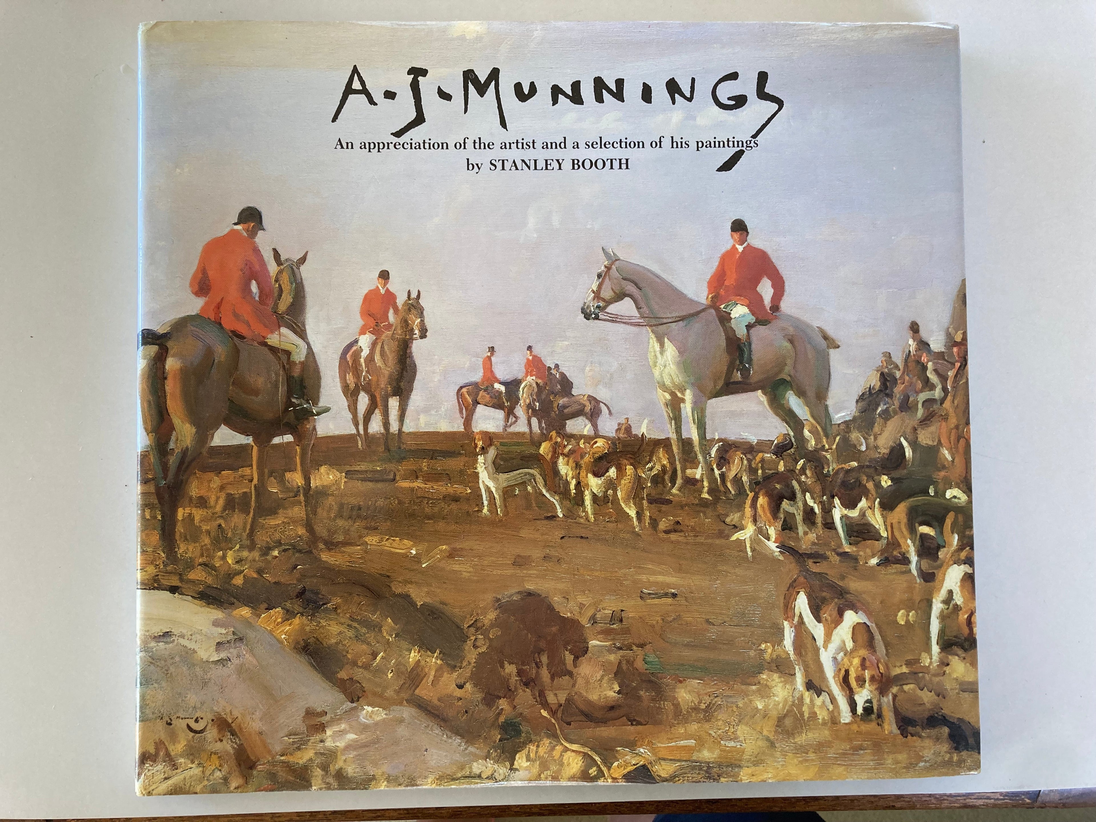 A J Munnings by Stanley Booth An Appreciation of the Artist and a Selection of his Paintings Hardback Book
