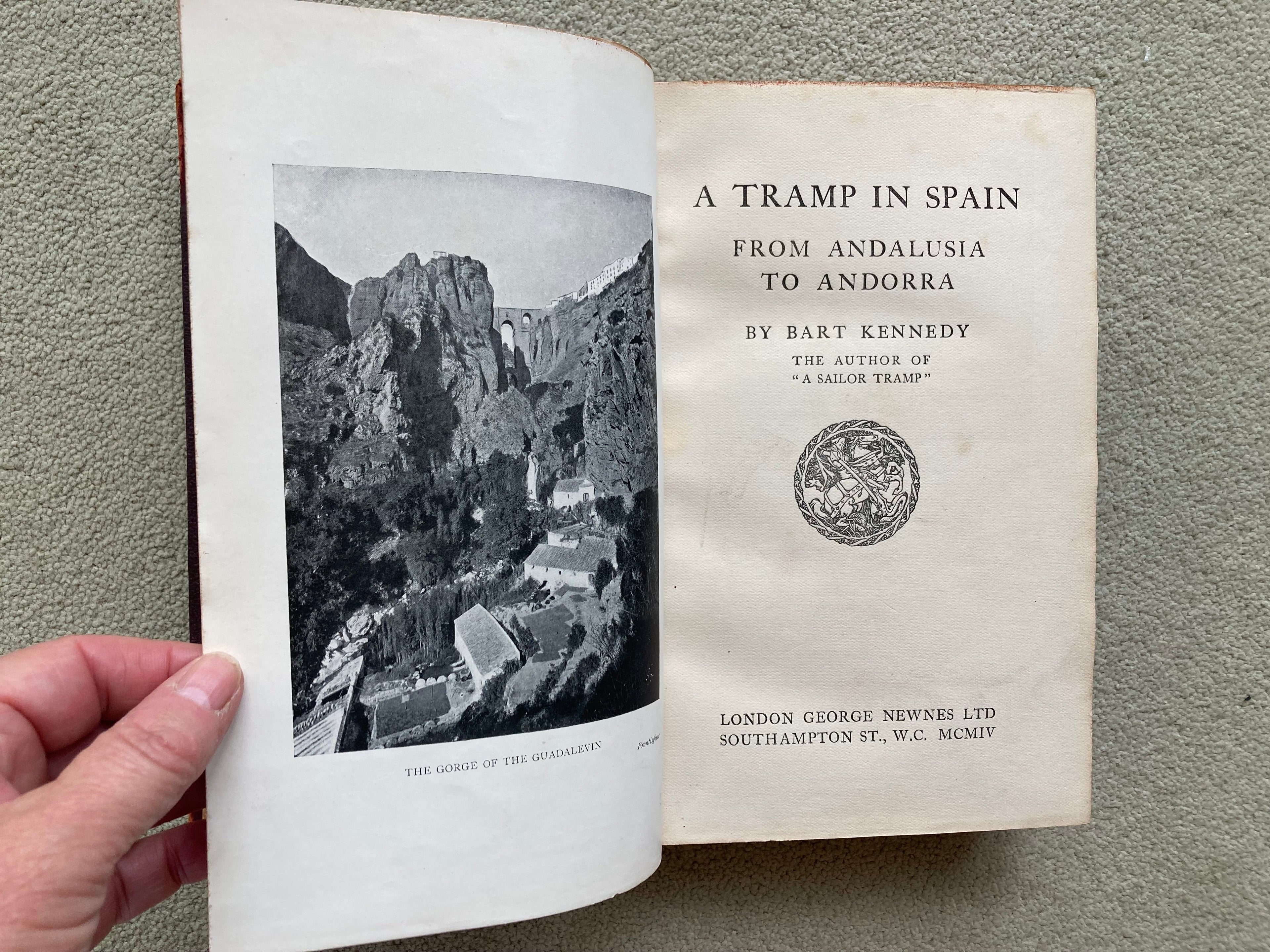 A Tramp in Spain From Andalusia to Andorra by Bart Kennedy Hardback Book from early 1900