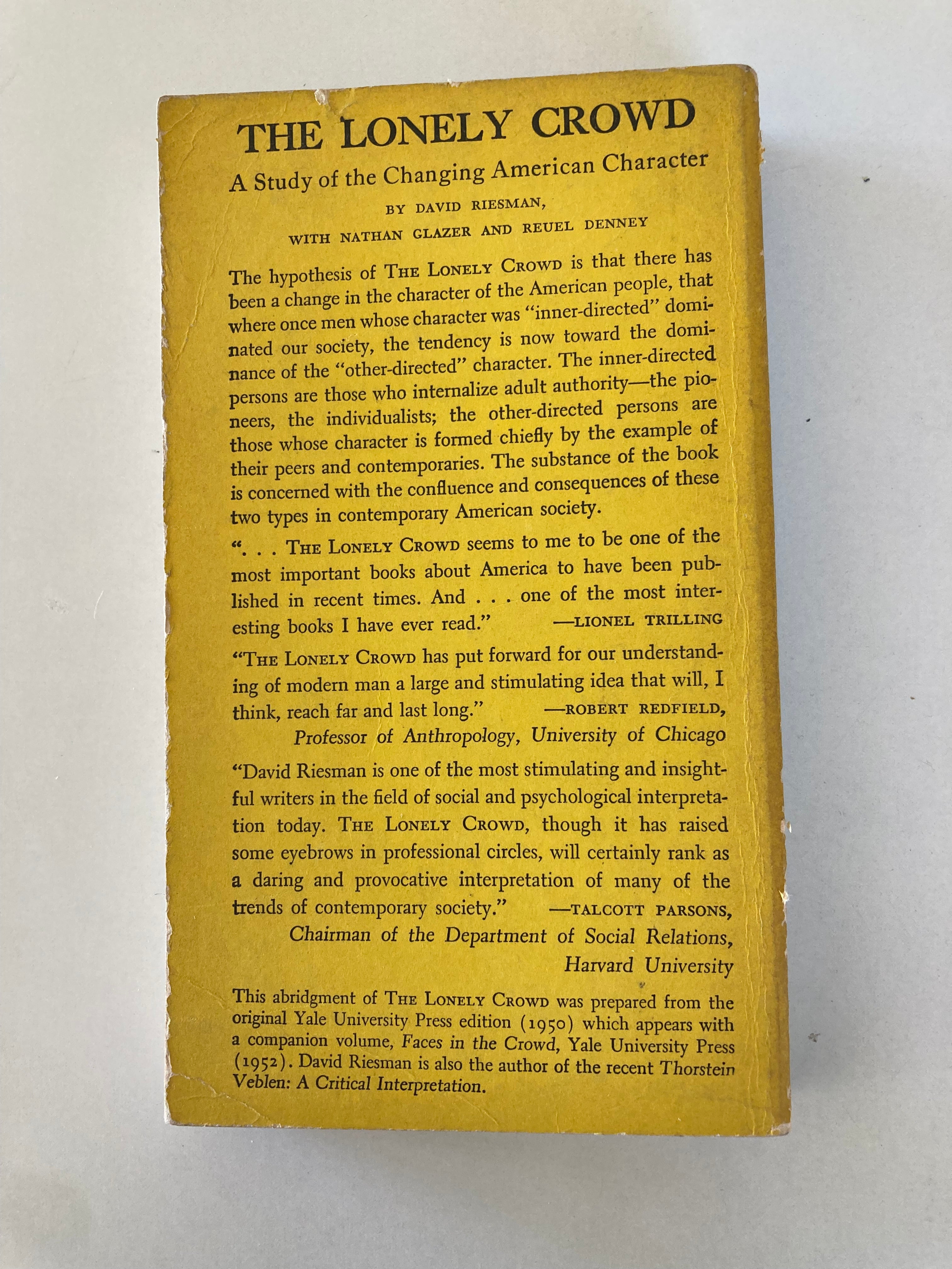 The Lonely Crowd A Study of the Changing American Character Abridged by David Riesman Nathan Glazer and Reuel Denney