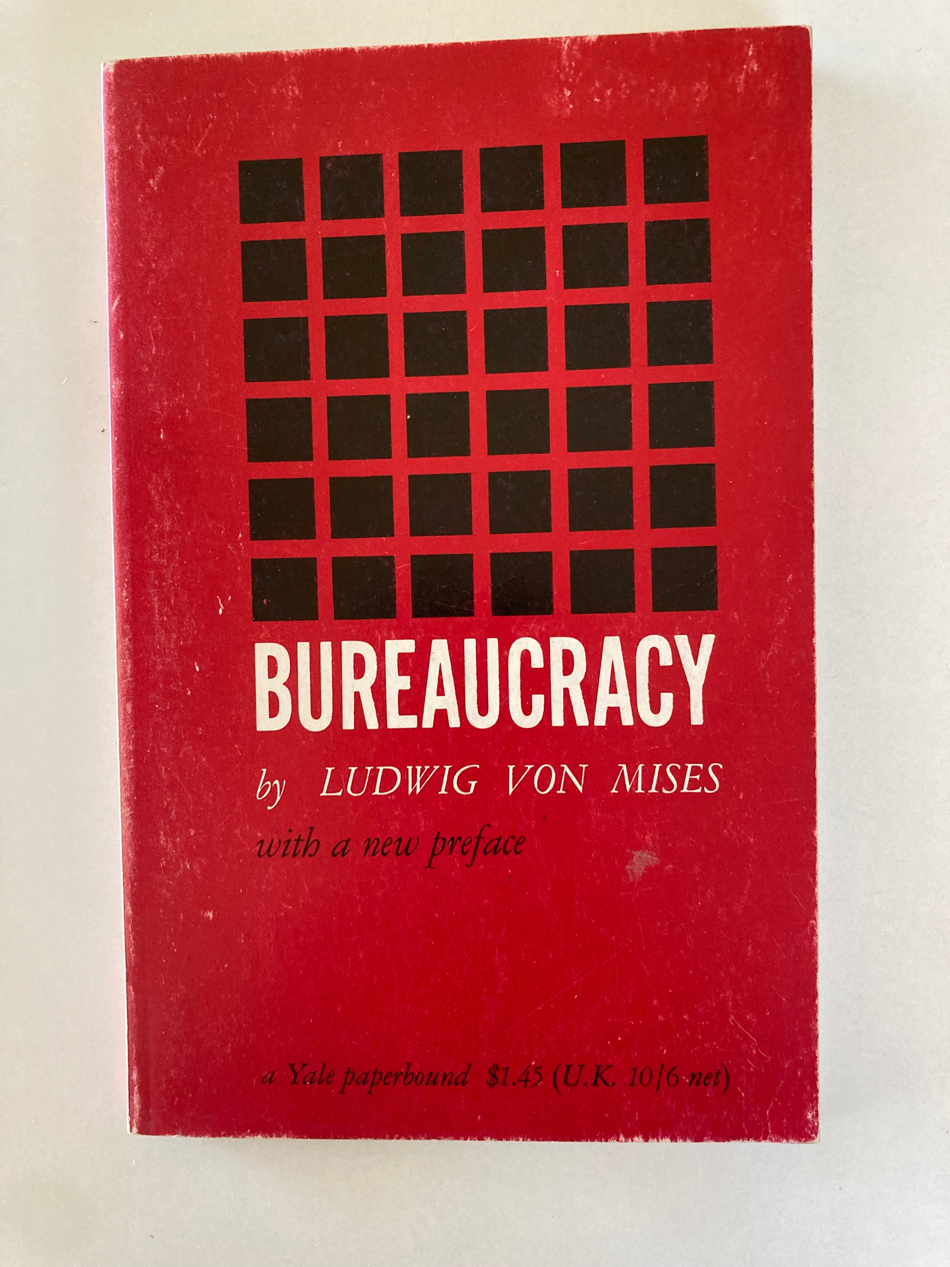 Bureaucracy by Ludwig Von Mises a Yale Paperbound Book from 1962
