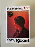 The Morning Star by Karl Ove Knausgård Signed First Edition Hardback Book