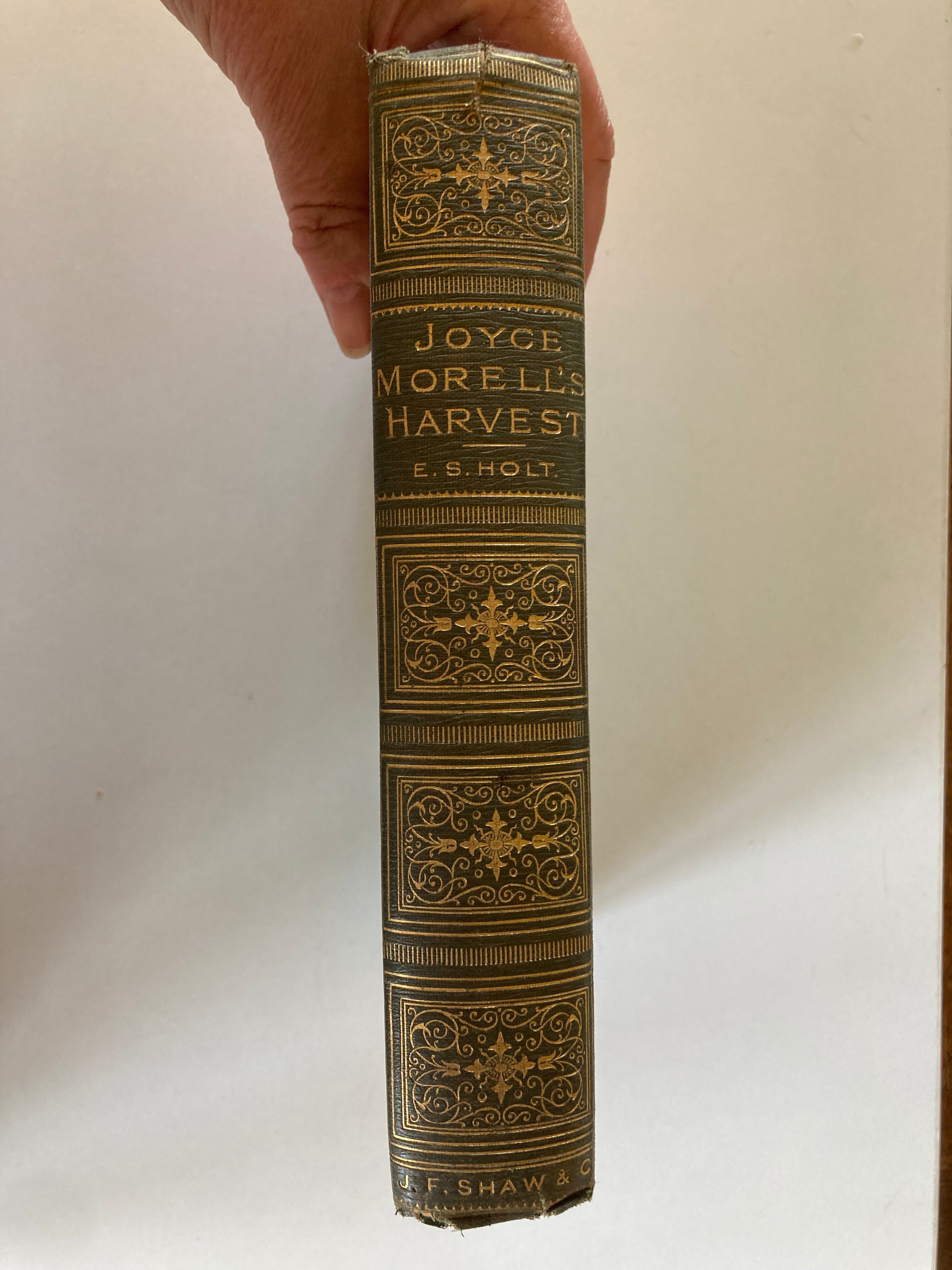 Joyce Morrell's Harvest or The Annals of Selwick Hall A Story of the Reign of Elizabeth by Emily Sarah Holt Published by J F Shaw and Co around 1890 (Copy) (Copy)