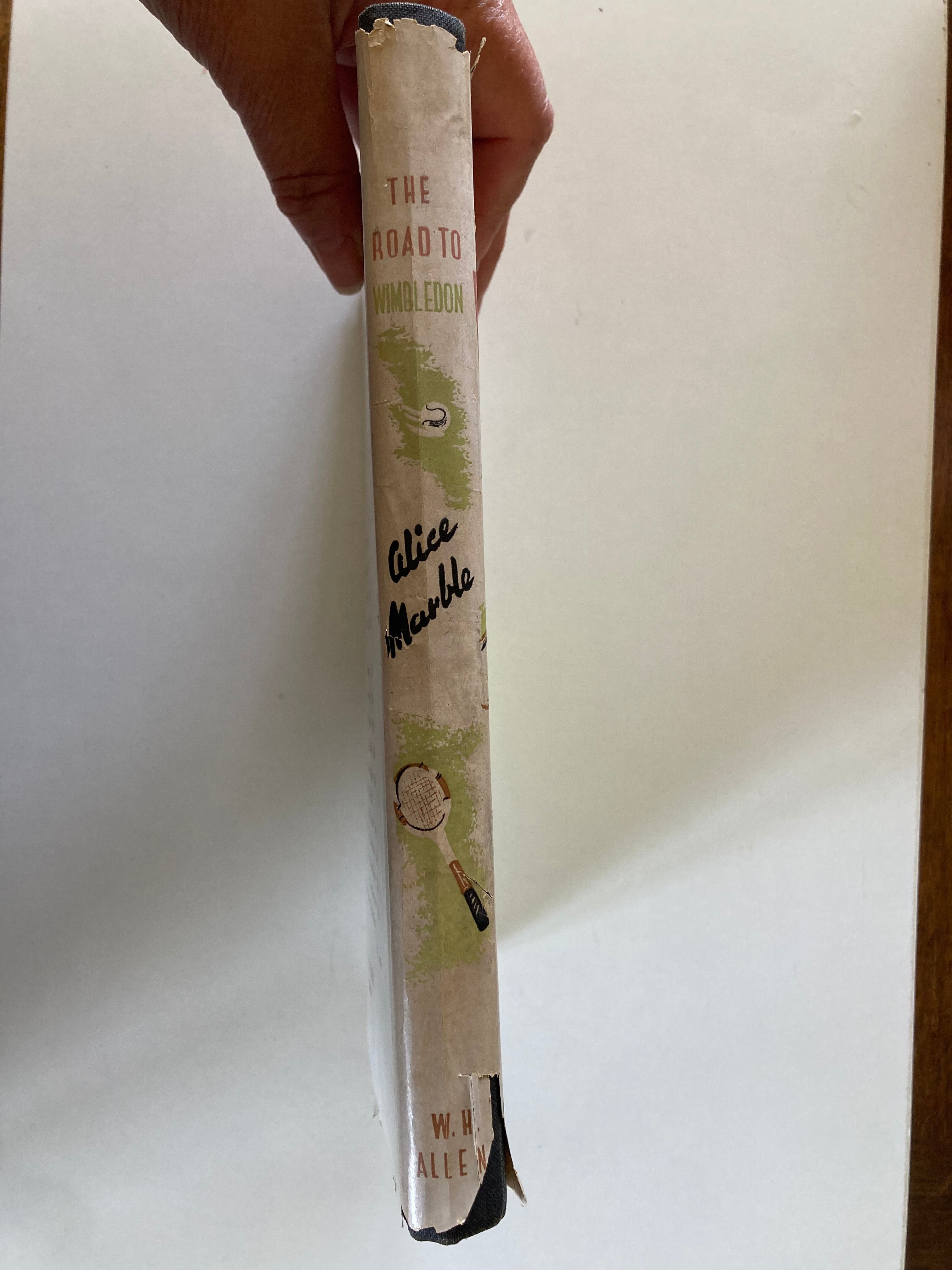 The Road to Wimbledon by Alice Marble Undated First Edition c1940