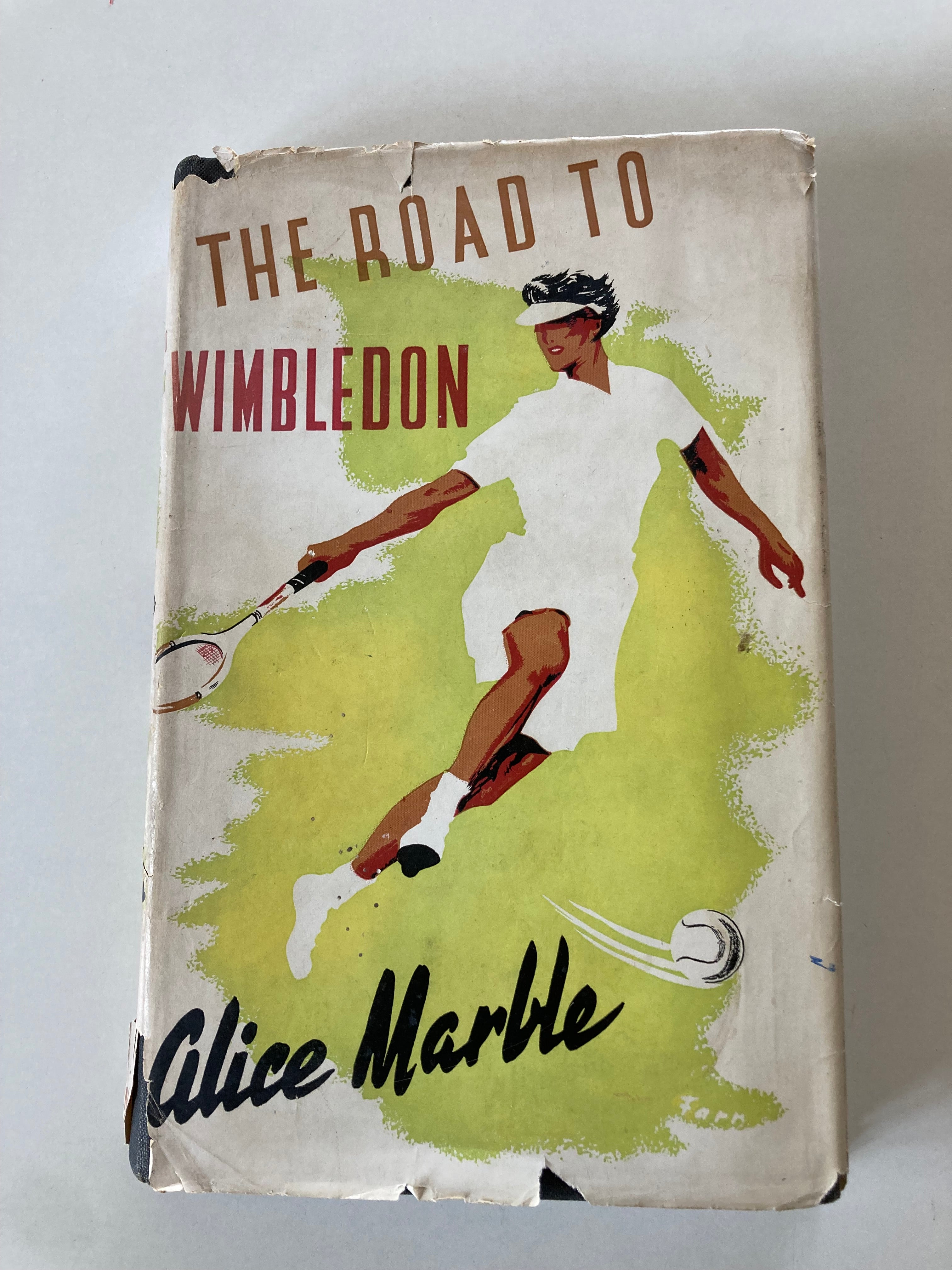 The Road to Wimbledon by Alice Marble Undated First Edition c1940