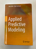 Applied Predictive Modeling by Max Kuhn and Kjell Johnson Springer Hardback Book 2016 5th Printing