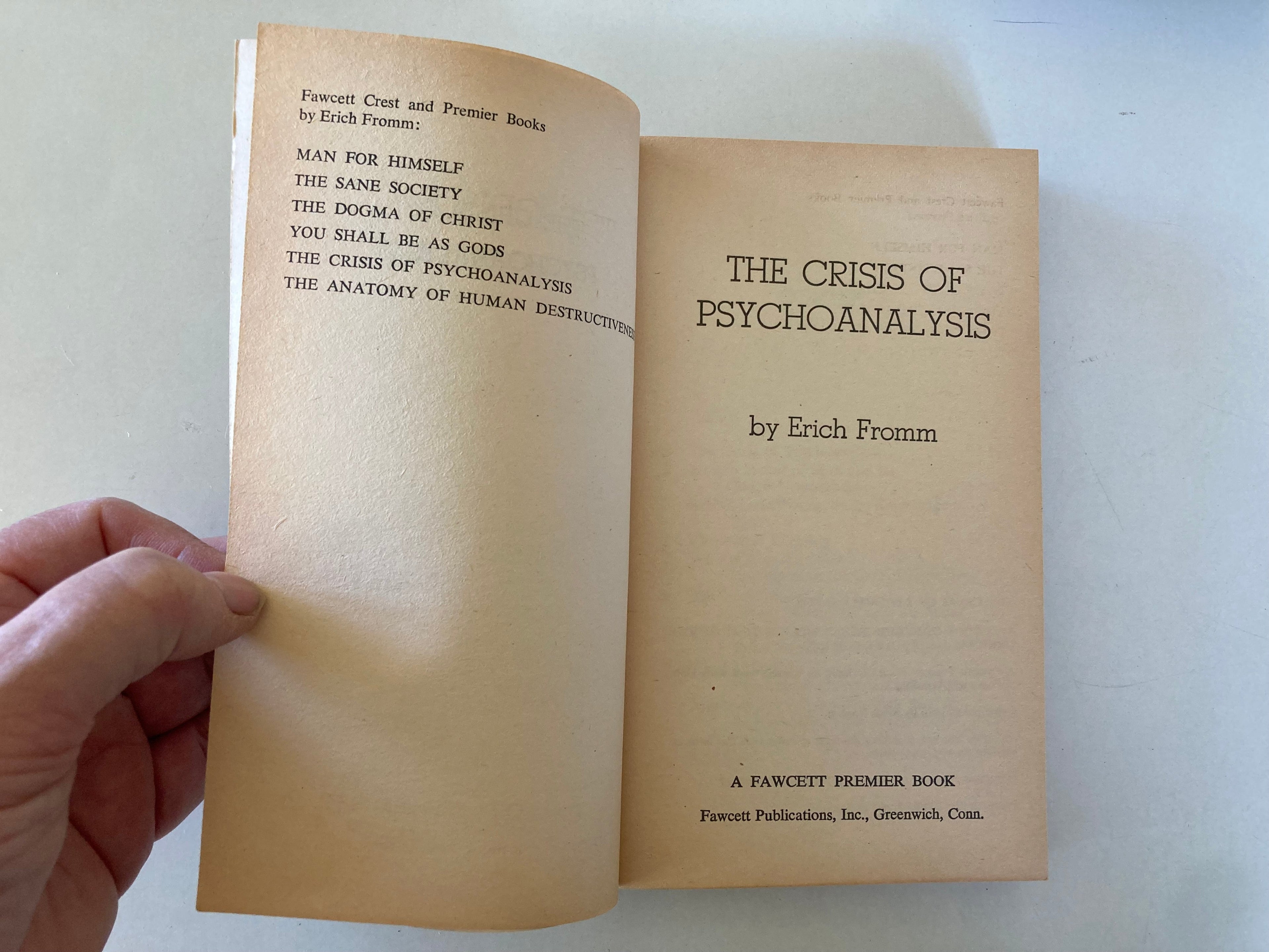 The Crisis of Psychoanalysis by Erich Fromm 1970 Essays on Freud, Marx, and Social Psychology
