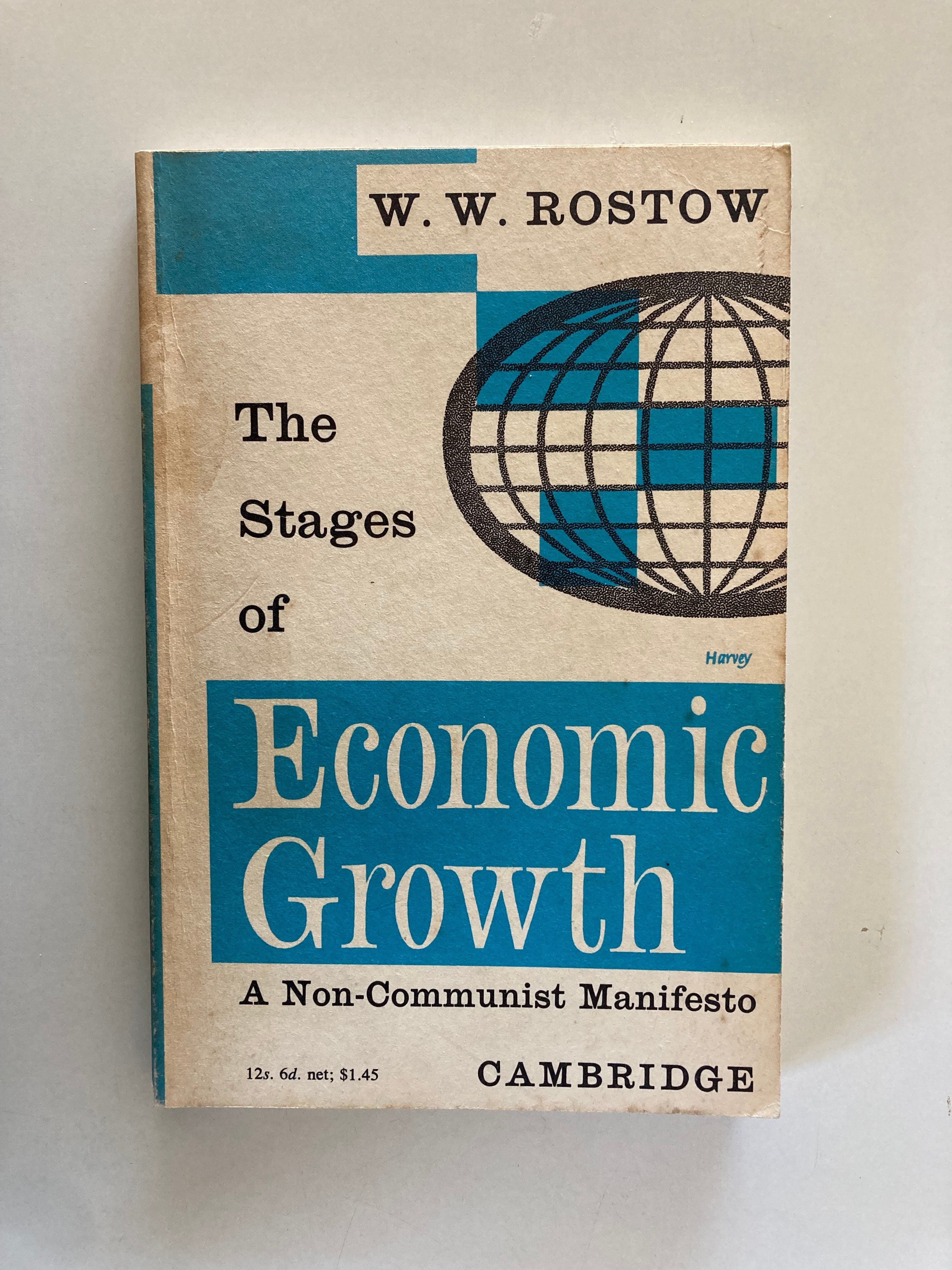 The Stages of Economic Growth a Non-Communist Manifesto W W Rostow Paperback Book from 1963