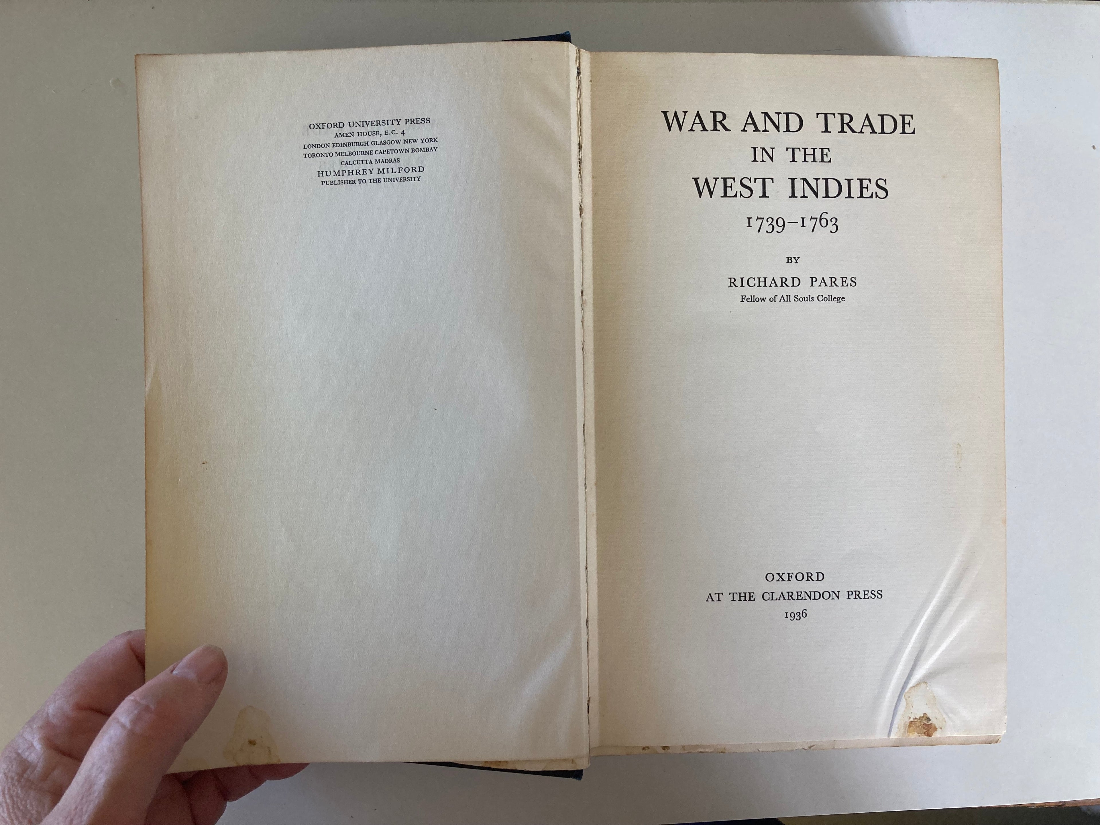 War & Trade in the West Indies 1739-1763 by Richard Pares in 1936 Oxford at The Clarendon Press