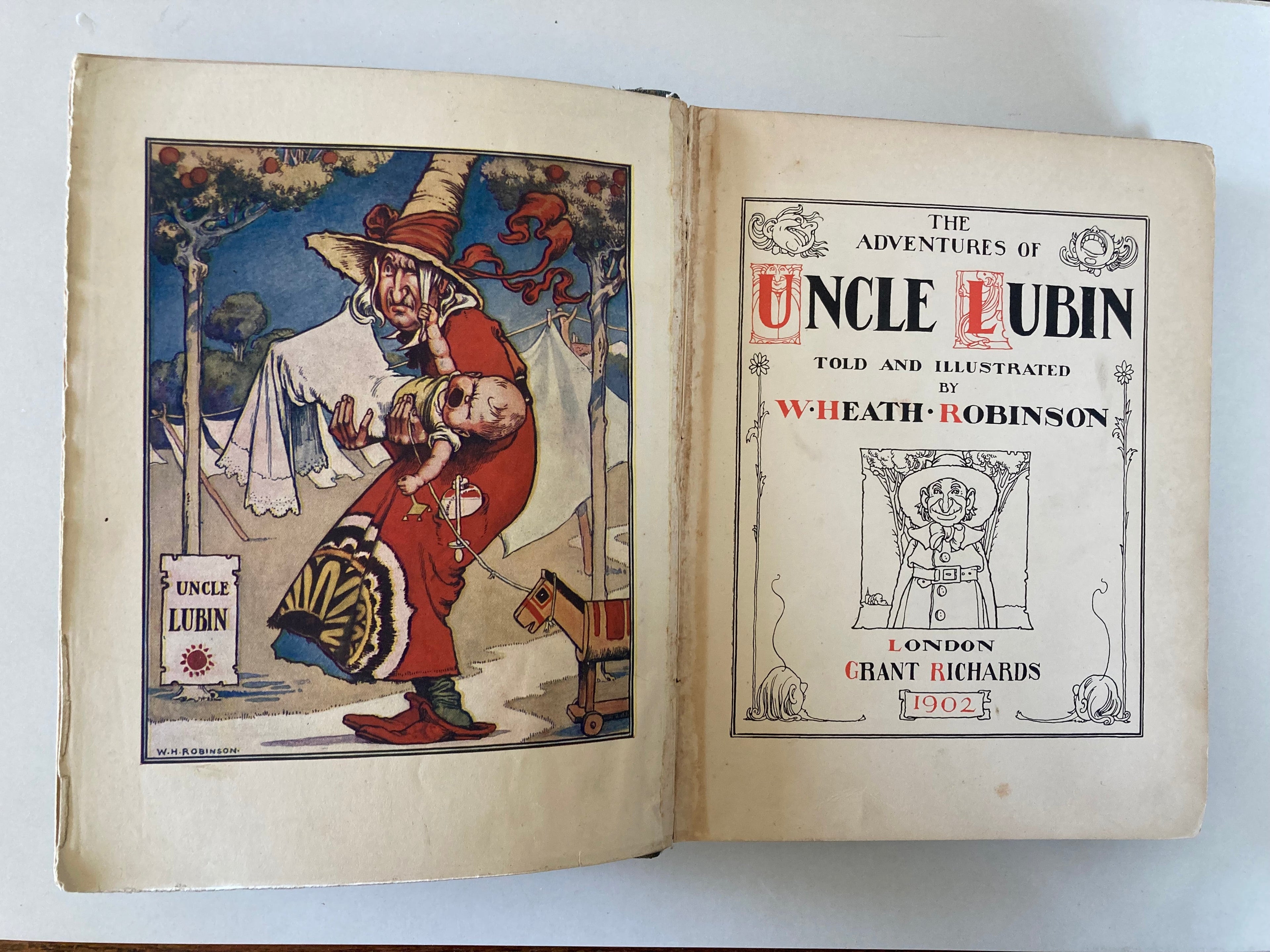 The Adventures of Uncle Lubin Told and Illustrated by W Heath Robinson First Edition Book from 1902