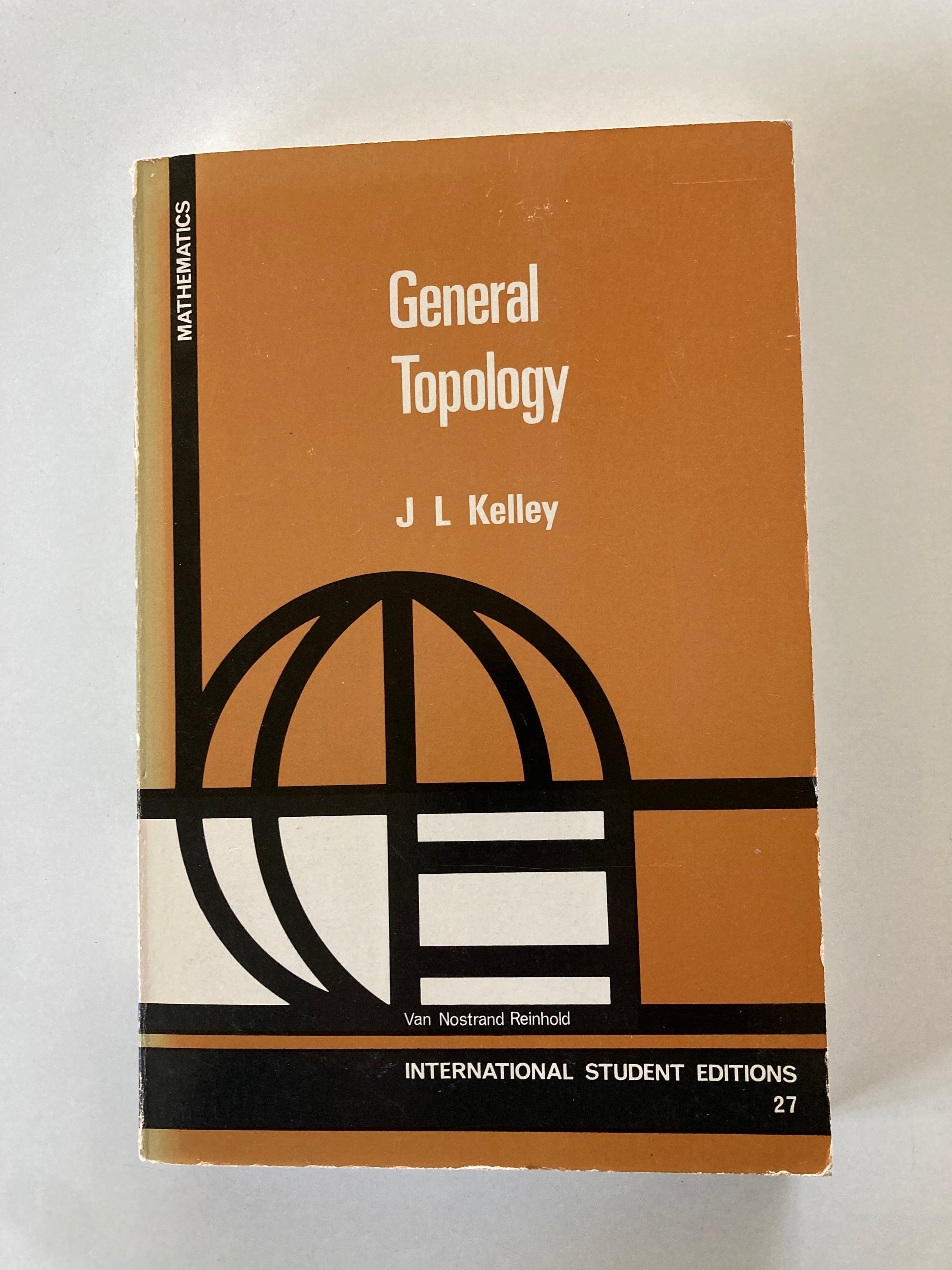 General Topology J L Kelley International Student Edition Mathematics 1970 Paperback Book