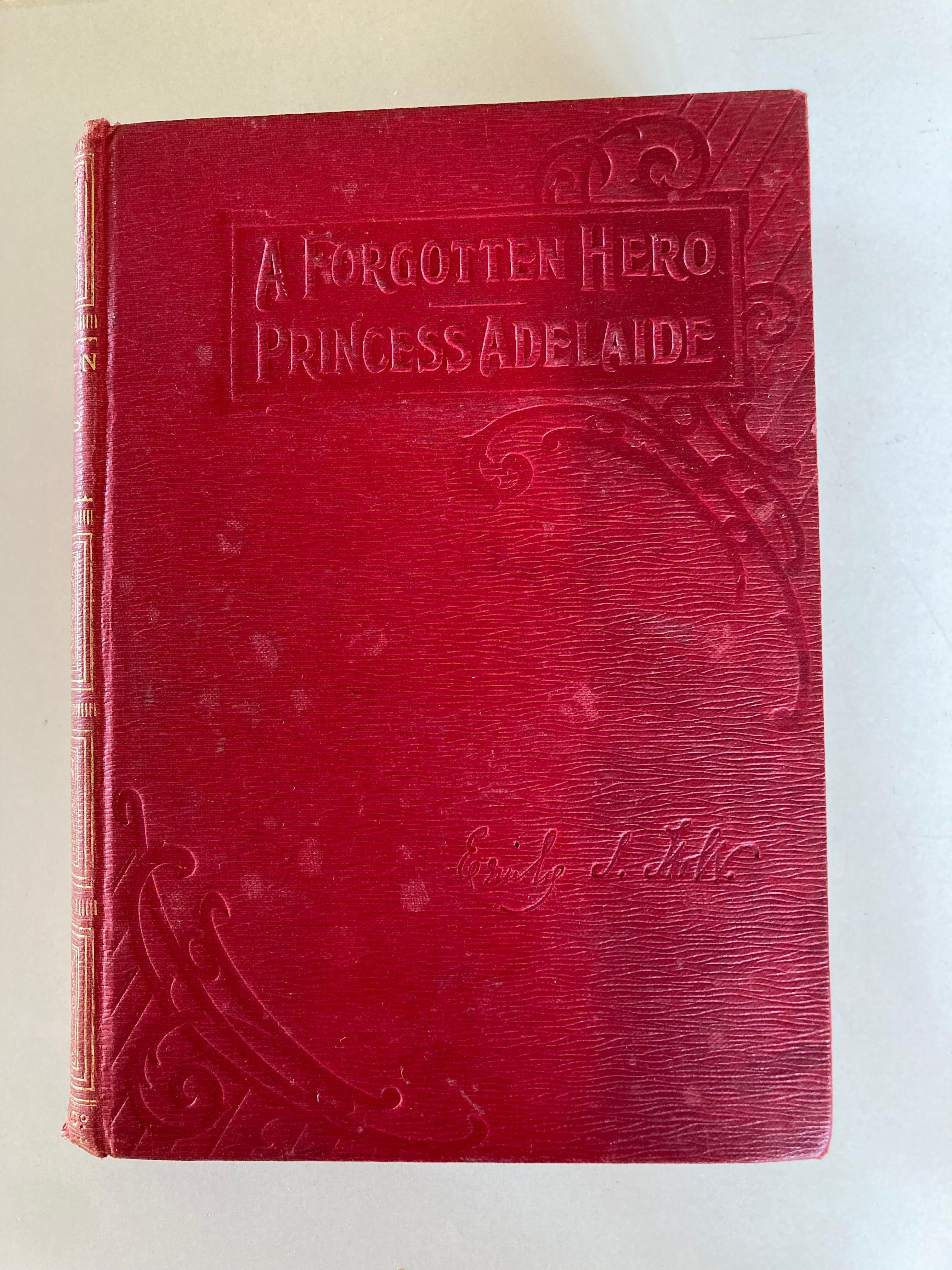 A Forgotten Hero Princess Adelaide by Emily Sarah Holt Published by J F Shaw and Co around 1890