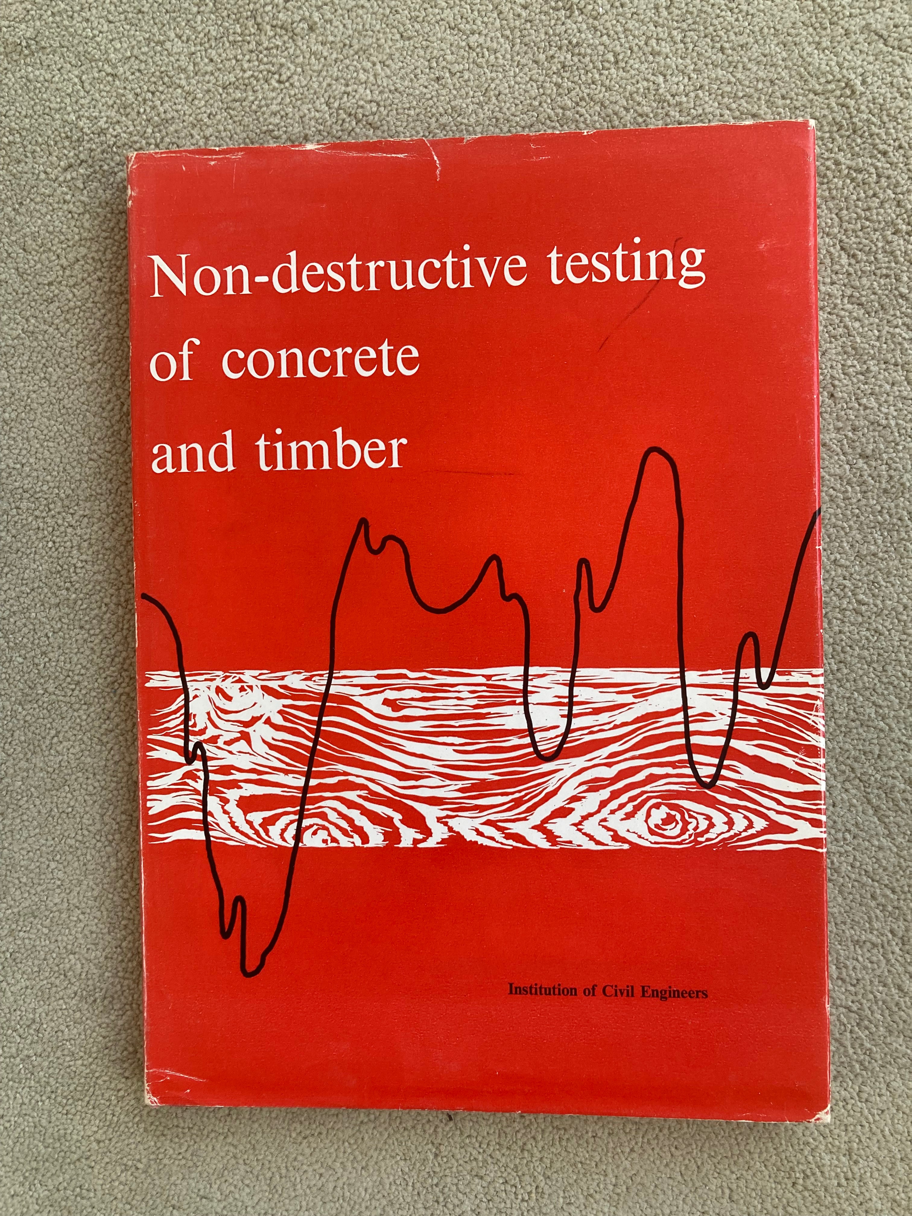Symposium on Non-Destructive Testing of Concrete and Timber Published by The Institution of Civil Engineers in 1970