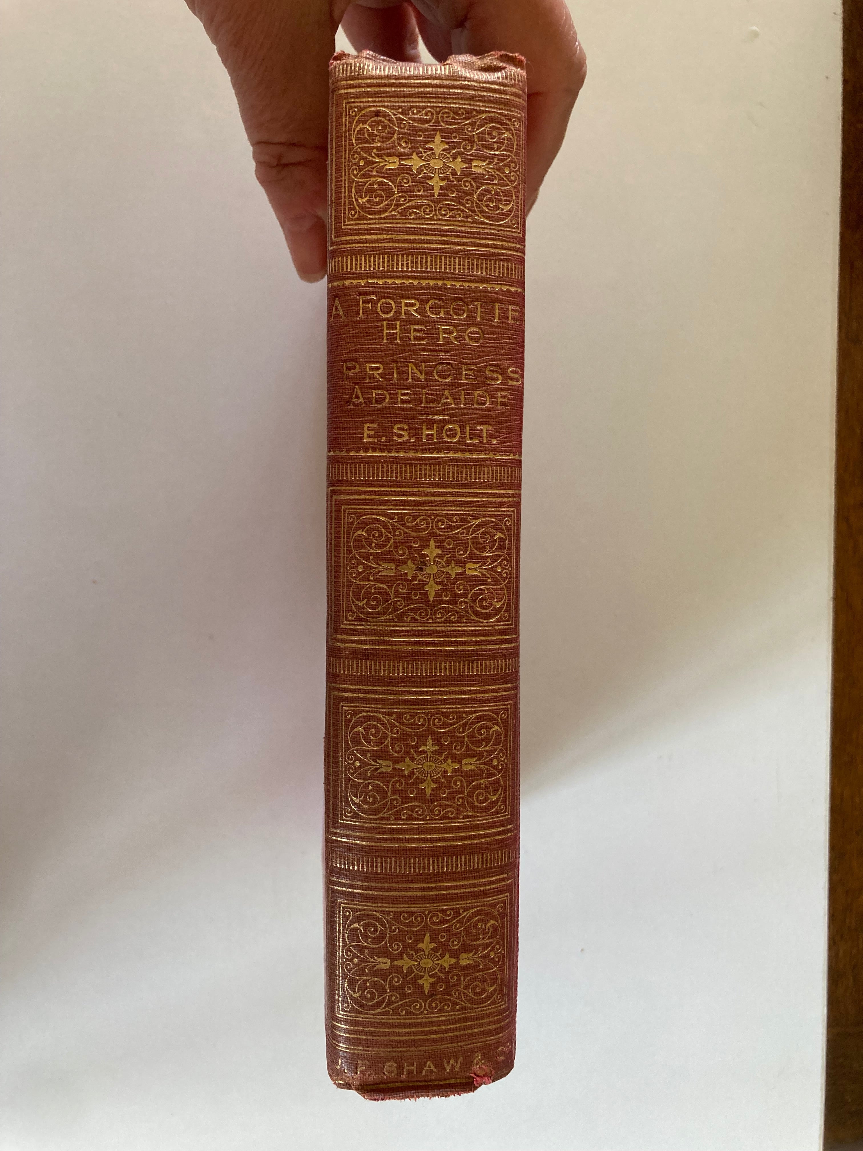 A Forgotten Hero Princess Adelaide by Emily Sarah Holt Published by J F Shaw and Co around 1890
