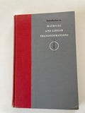 Introduction to Matrices and Linear Transformations by Daniel T Finkbeiner II First Edition Hardback Book from 1960
