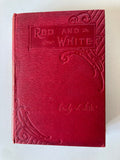 Red and White A Tale of the War of the Roses by Emily Sarah Holt Published by J F Shaw and Co around 1890 (Copy)