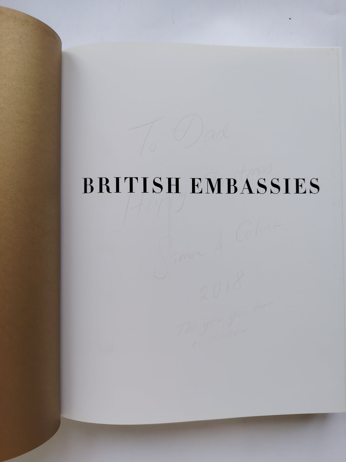British Embassies Their Diplomatic and Architectural History James Stourton Photographs by Luke White 2017