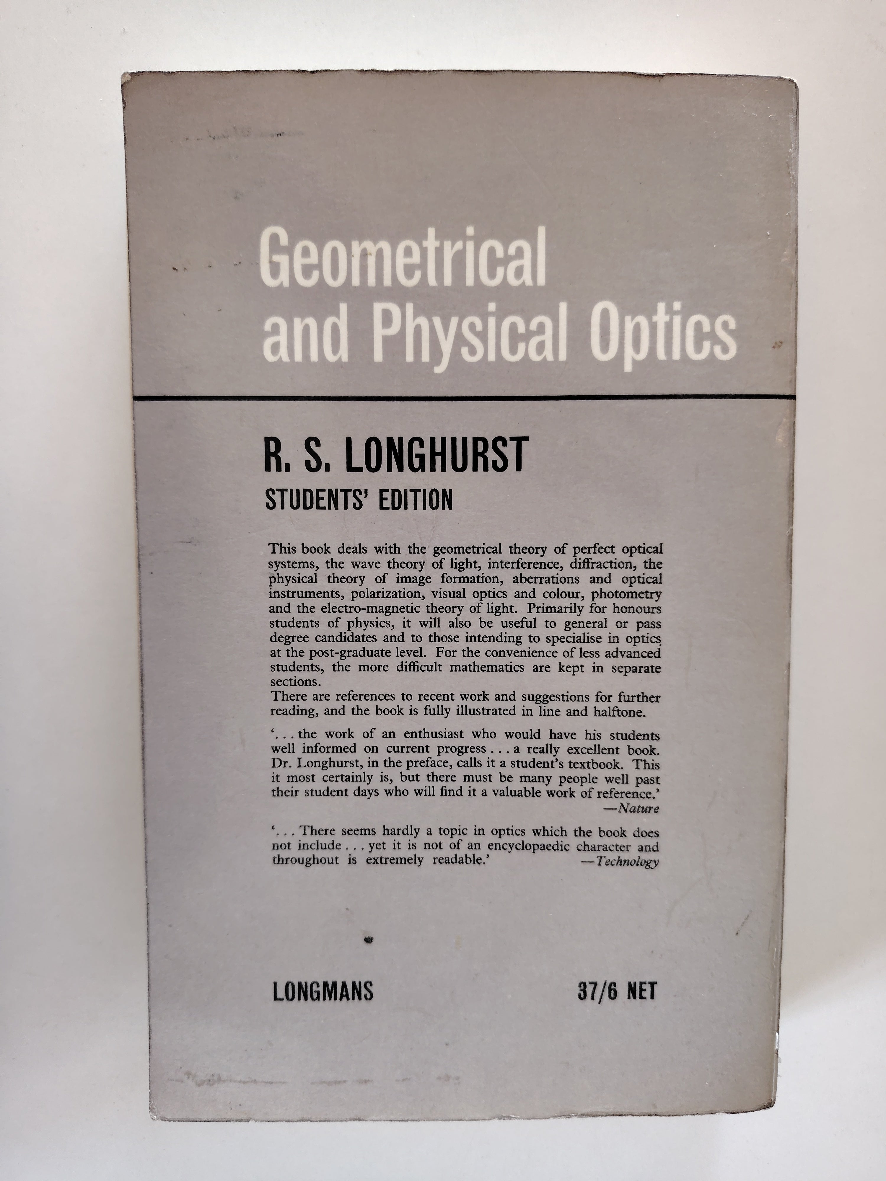 Geometrical and Physical Optics by R S Longhurst Student's Edition 1964