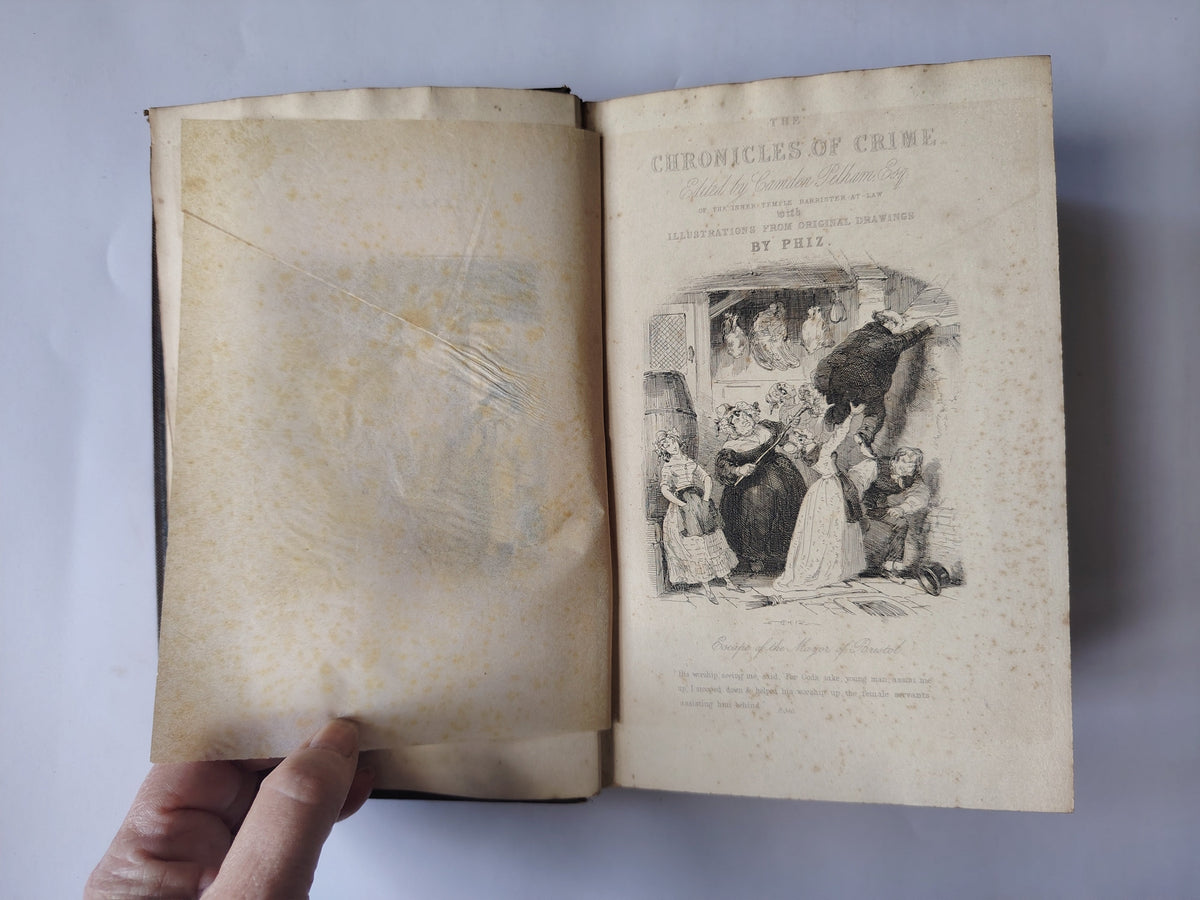 The Chronicles of Crime or The New Newgate Calendar Vol I and II by Camden Pelham Published by T Miles & Co 1887