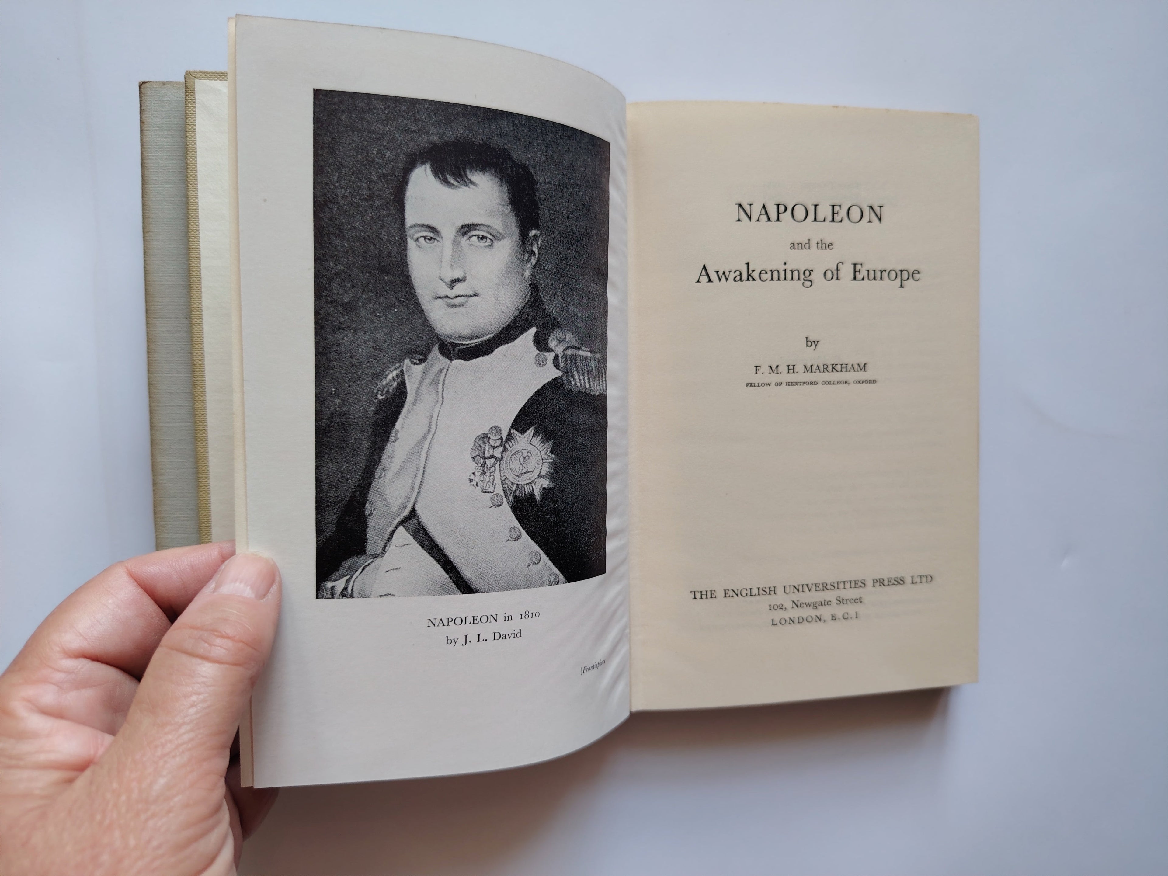 Napoleon and the Awakening of Europe by F M H Markham Teach Yourself History 1958