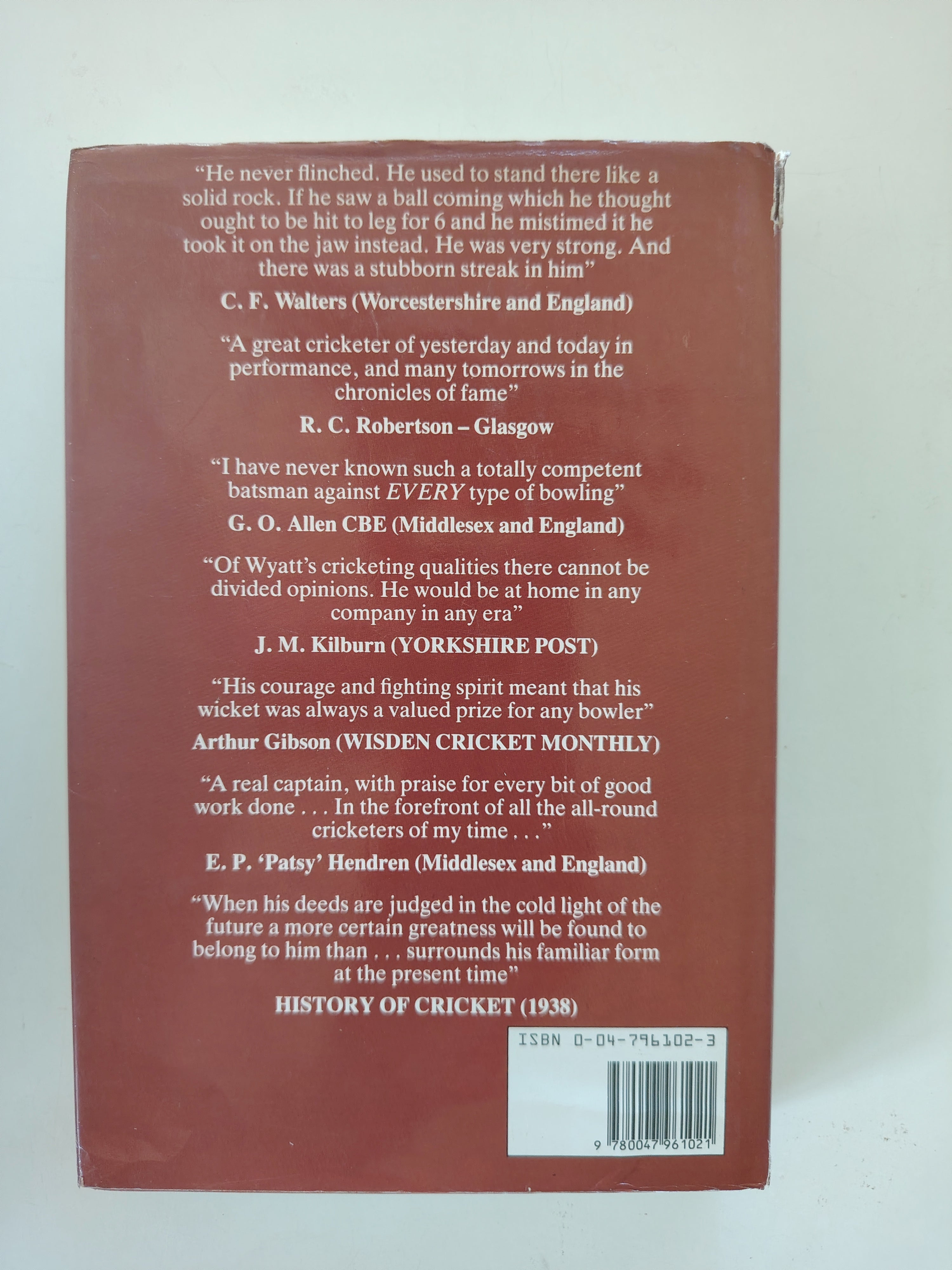 R E S Wyatt fighting cricketer by Gerald Pawle SIGNED by Bob Wyatt and The Author First Edition 1985