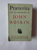 Praeterita The Autobiography of John Ruskin with an Introduction by Sir Kenneth Clark 1949 Hardback Book