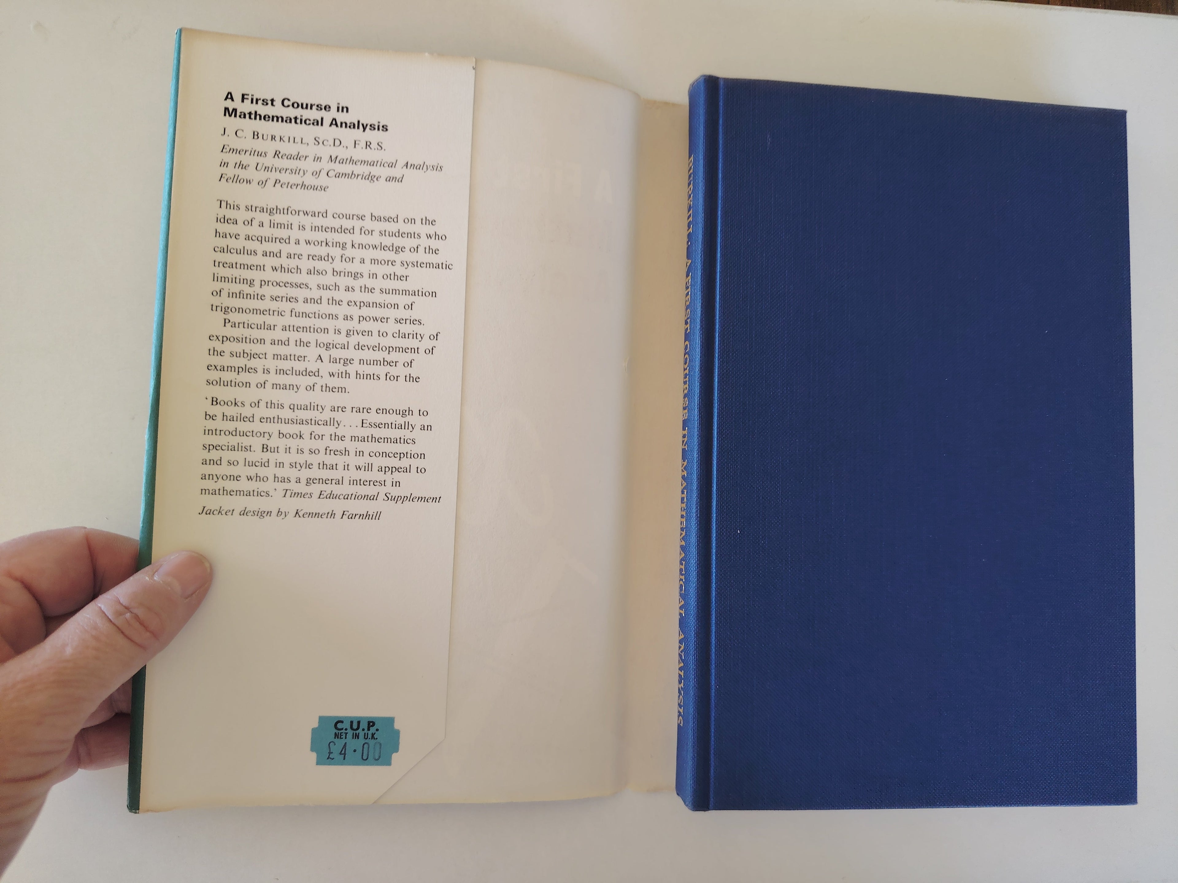 A First Course in Mathematical Analysis by J C Burkill Cambridge University Press 1974