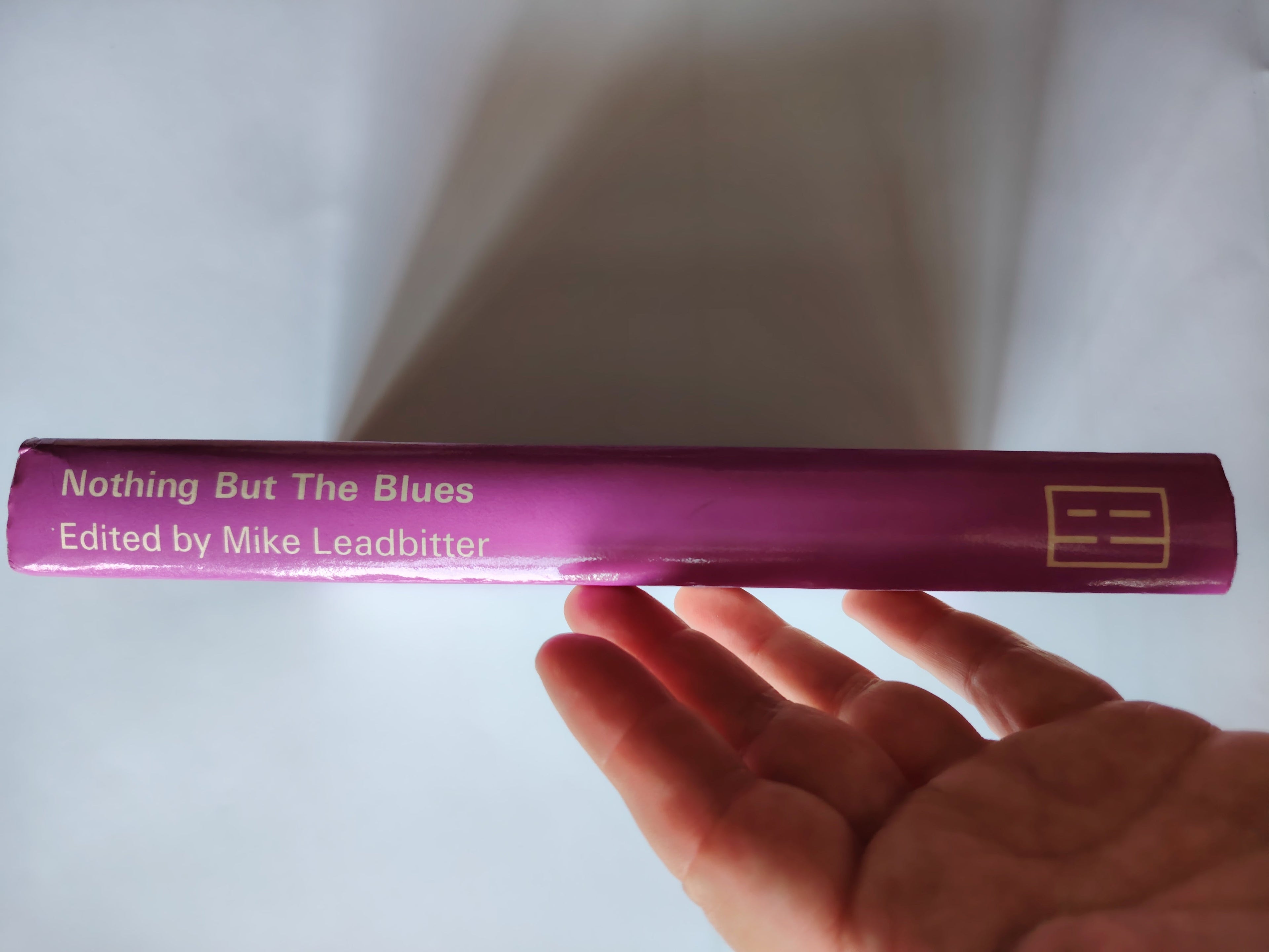 Nothing But the Blues An Illustrated documentary Edited by Mike Leadbitter First Edition 1971