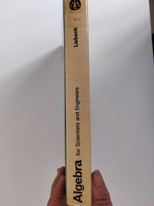 Algebra for Scientists and Engineers Hans Liebeck Ex Library Book from 1969 by John Wiley & Sons