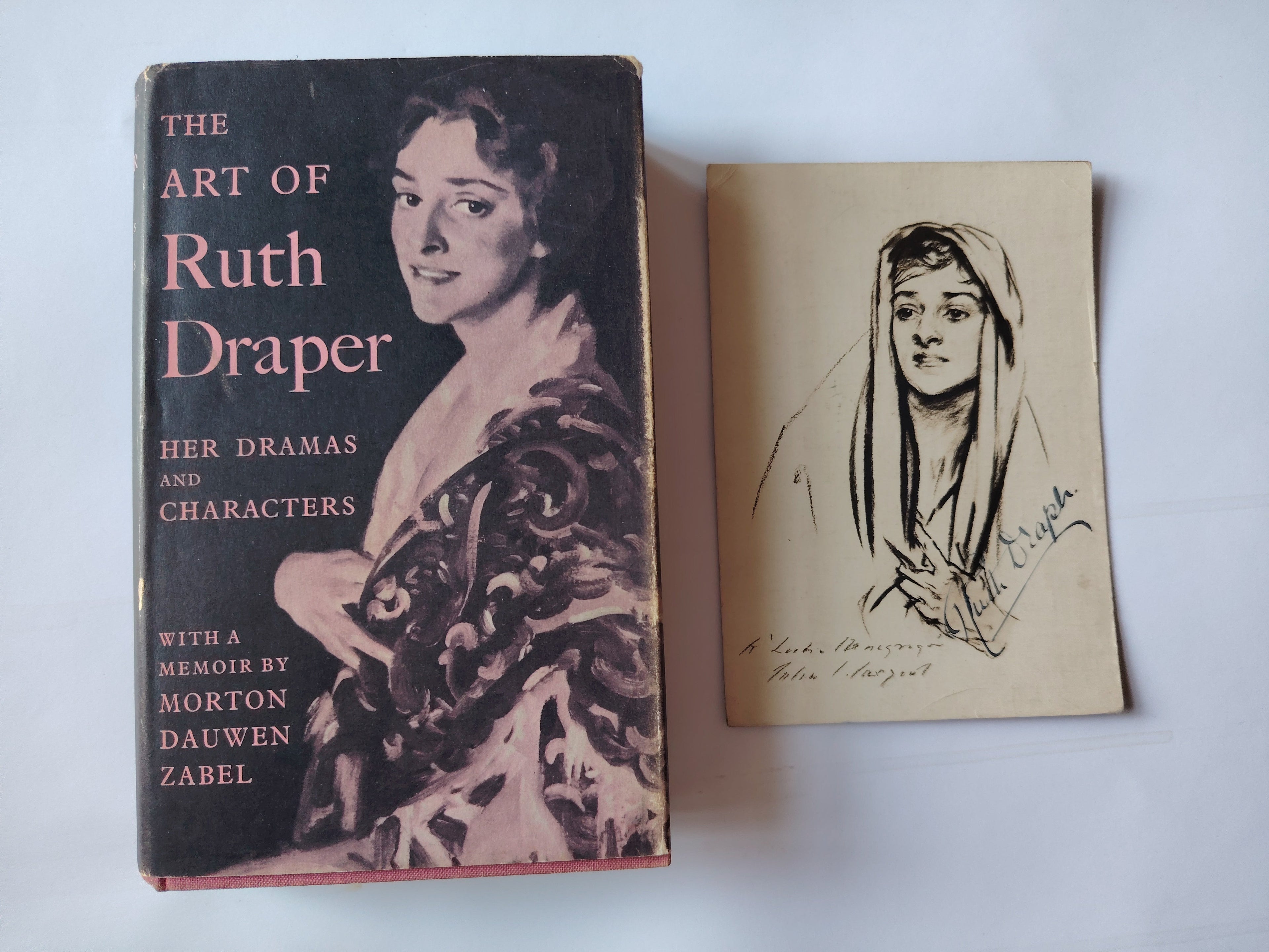 The Art of Ruth Draper Her Dramas and Characters with a Memoir by Morton Dauwen Zabel First UK Edition 1960 with a SIGNED Card of A Scottish Immigrant at Ellis Island, a portrait drawing by John Singer Sargent, London 1914