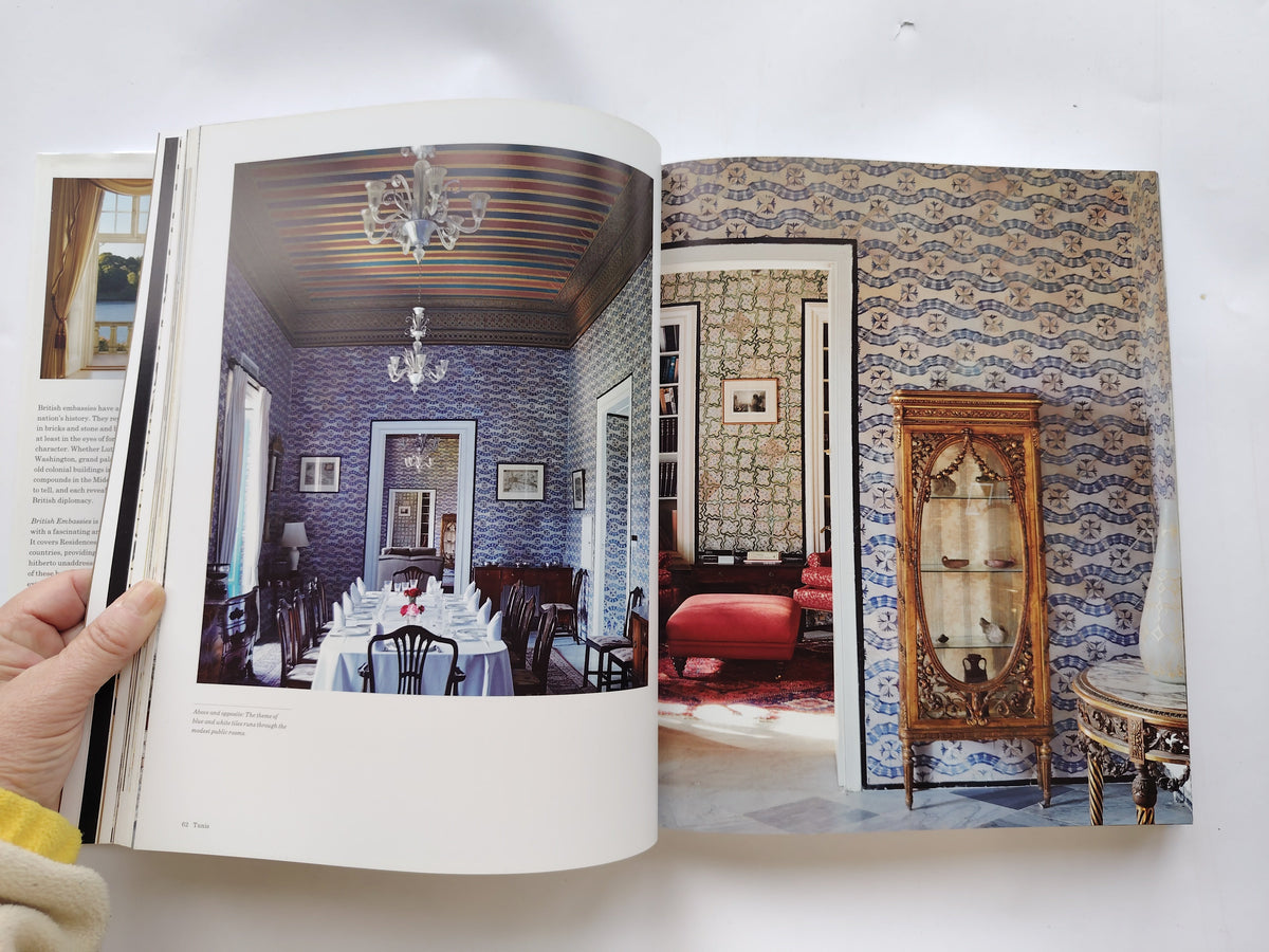 British Embassies Their Diplomatic and Architectural History James Stourton Photographs by Luke White 2017