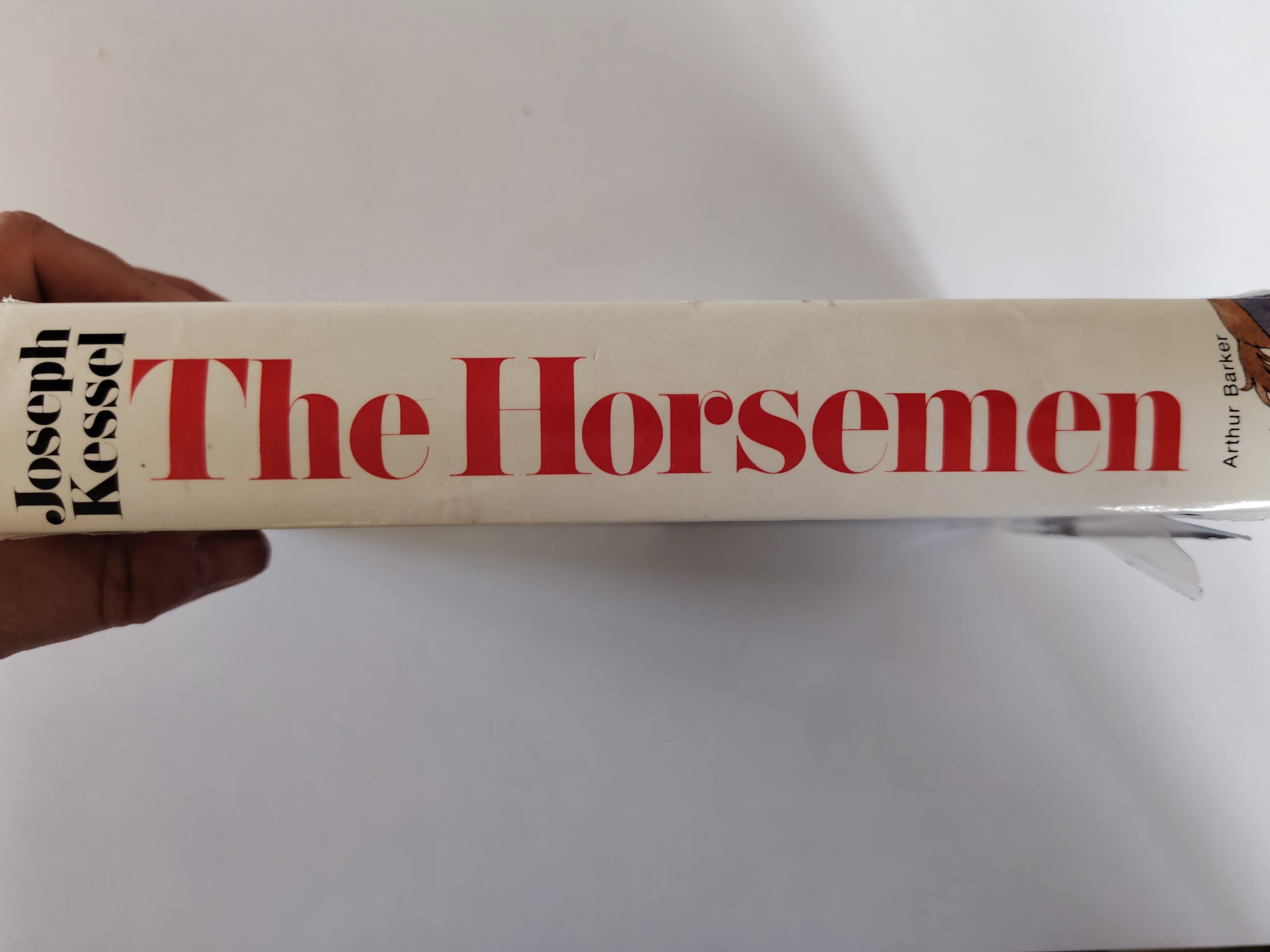 The Horsemen by Joseph Kessel Translated from the French by Patrick O'Brian First UK Edition 1968