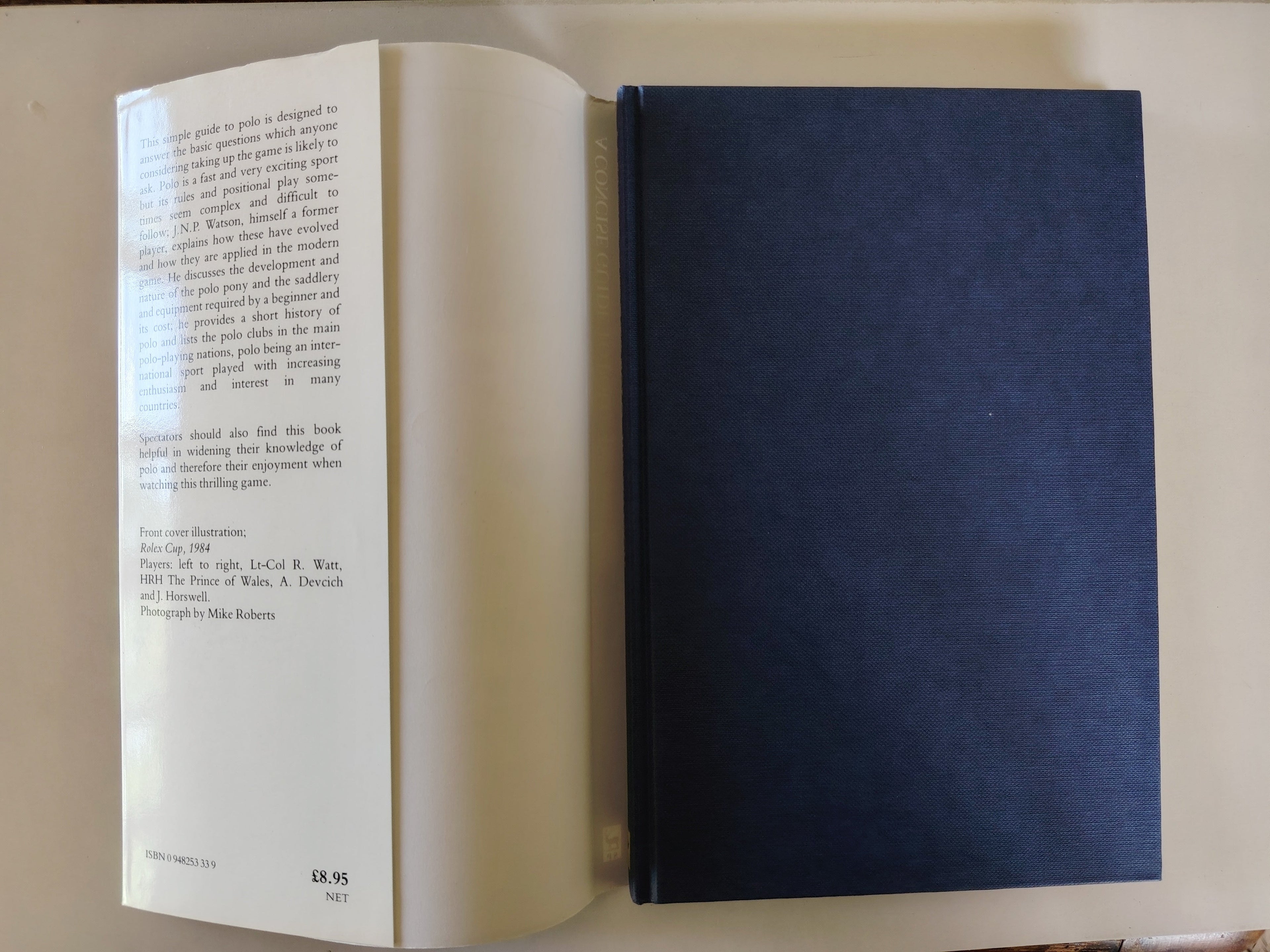 A Concise Guide to Polo SIGNED First Edition by JNP Watson in 1989 Published by The Sportsman's Press