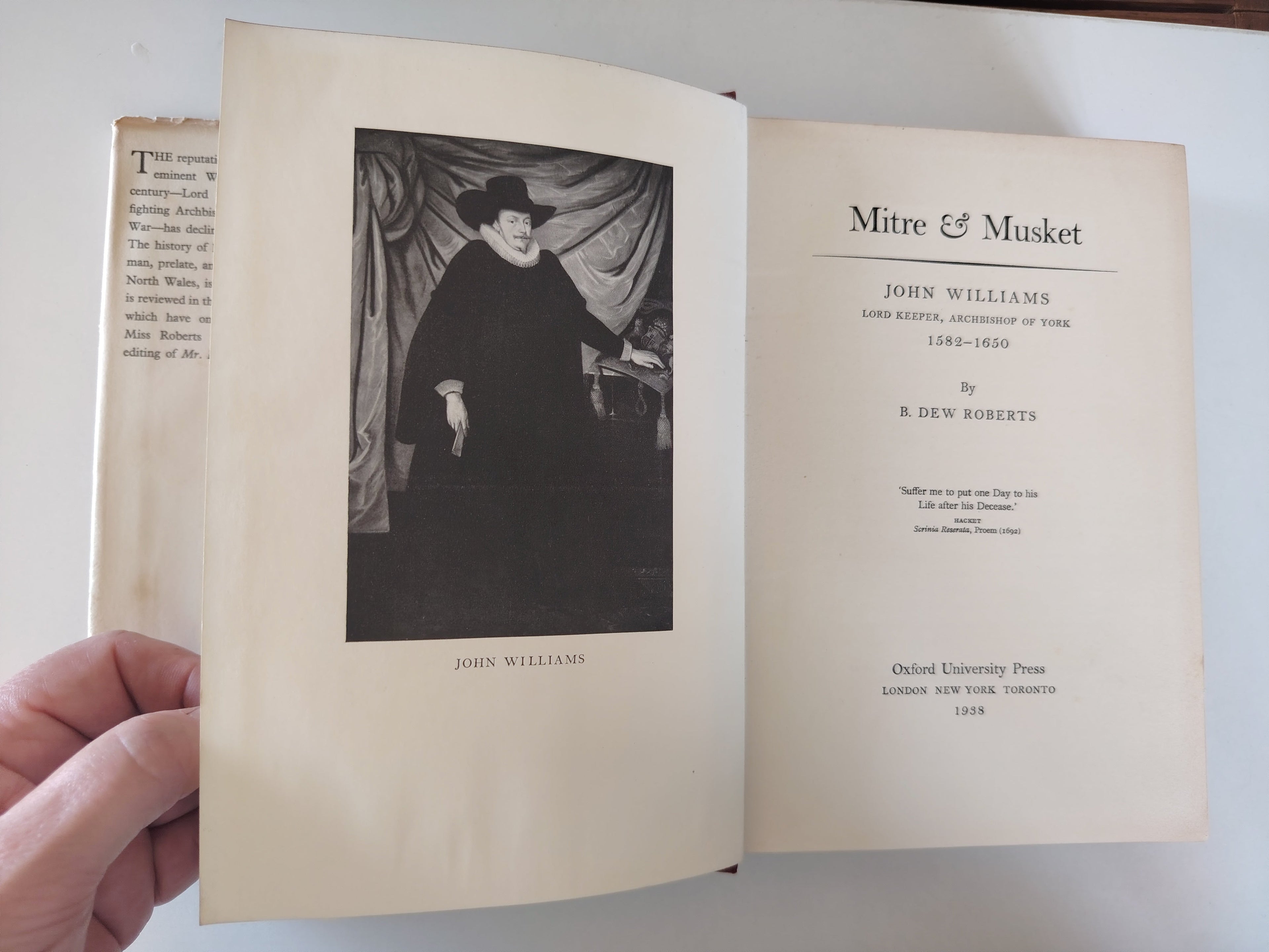 Mitre & Musket John Williams Lord Keeper, Archbishop of York 1583-1650 by B Dew Roberts First Edition 1938