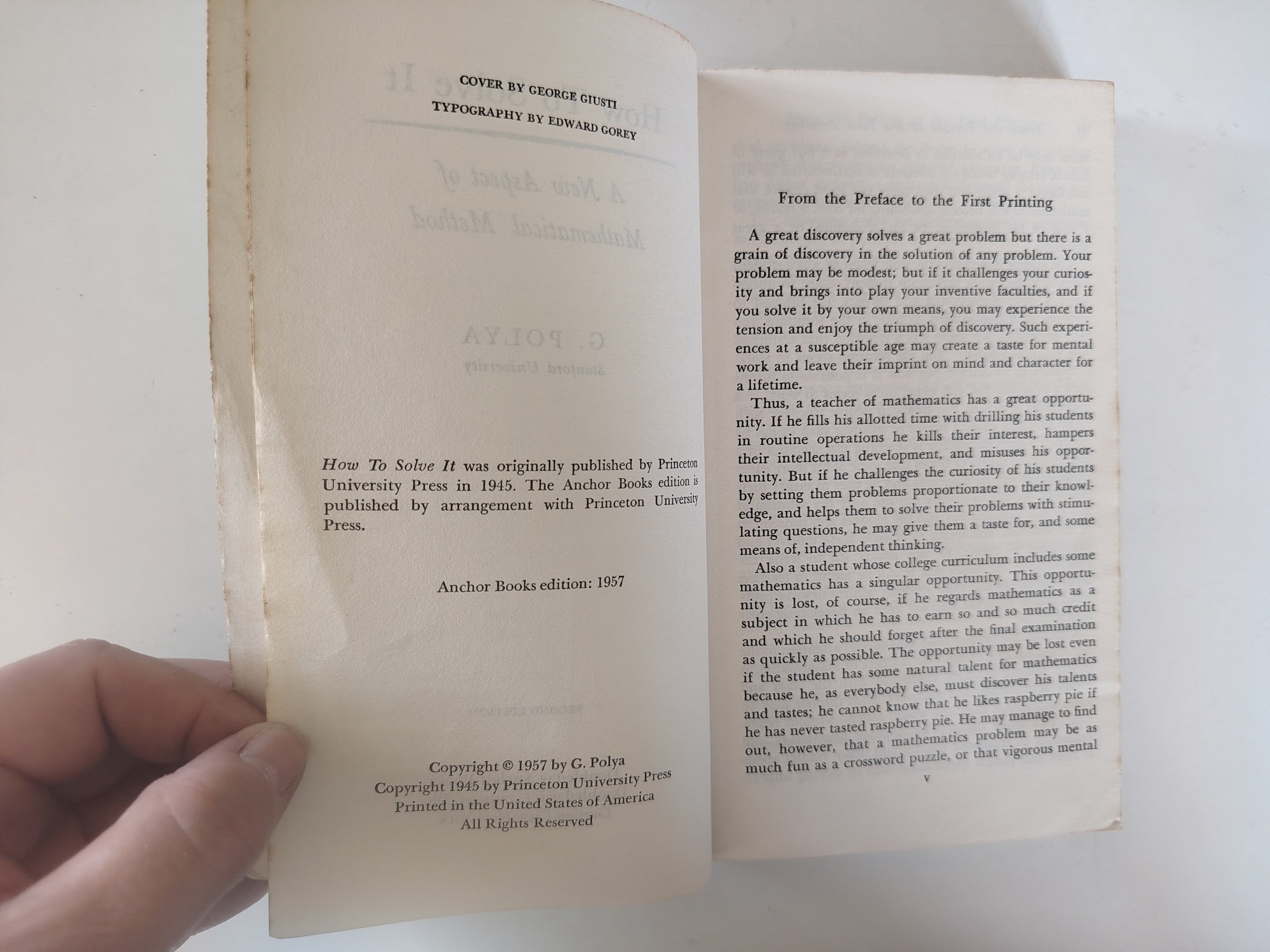 How to Solve It by G Polya A new aspect of mathematical method Open University Set Book 1957