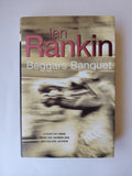 Beggars Banquet by Ian Rankin SIGNED First Edition First Impression Hardback Book 2002