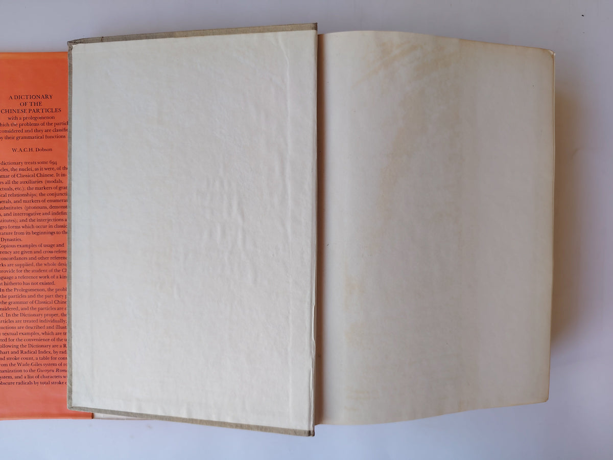 A Dictionary of the Chinese Particles by W A C H Dobson Published in 1976