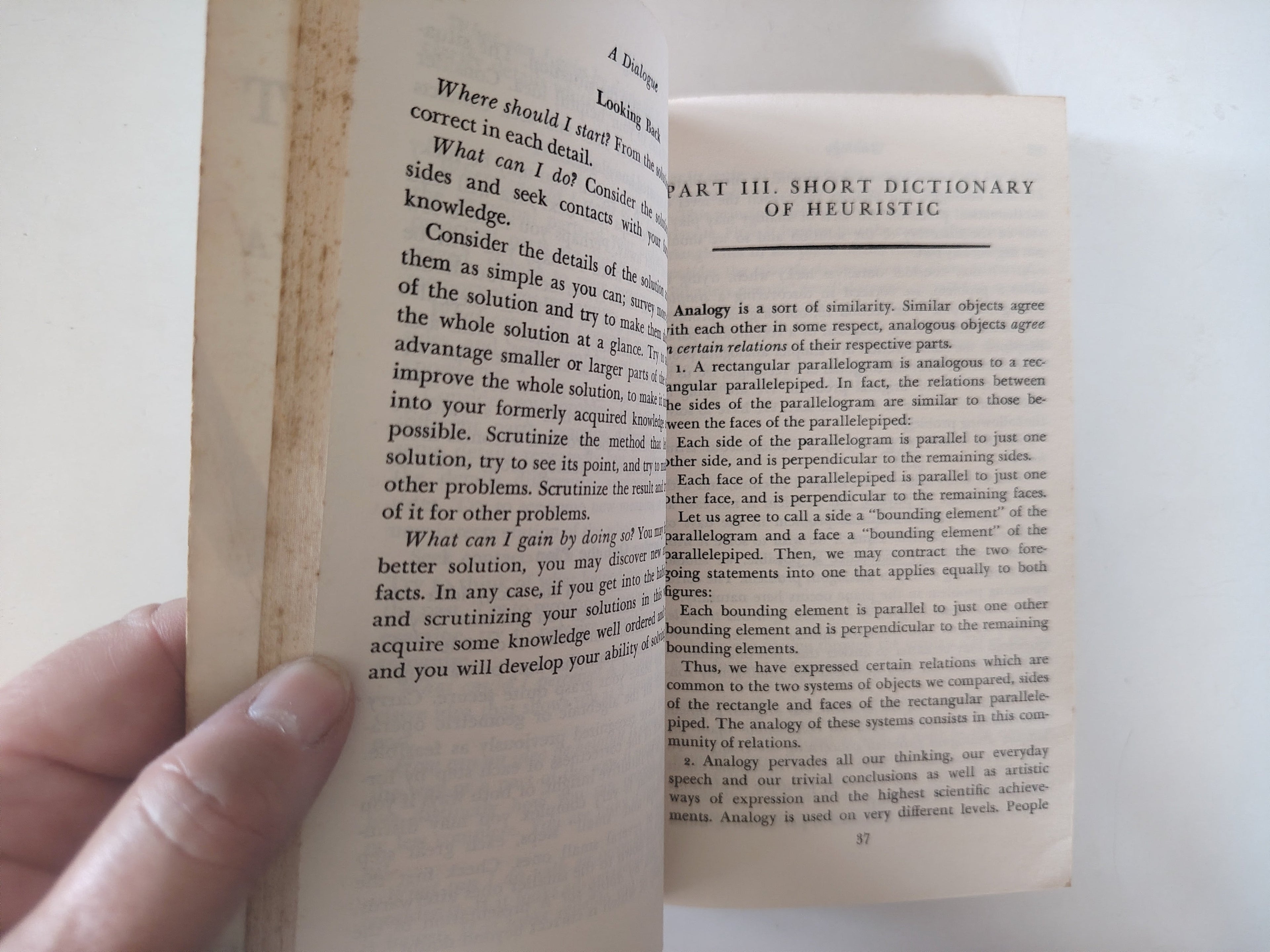 How to Solve It by G Polya A new aspect of mathematical method Open University Set Book 1957