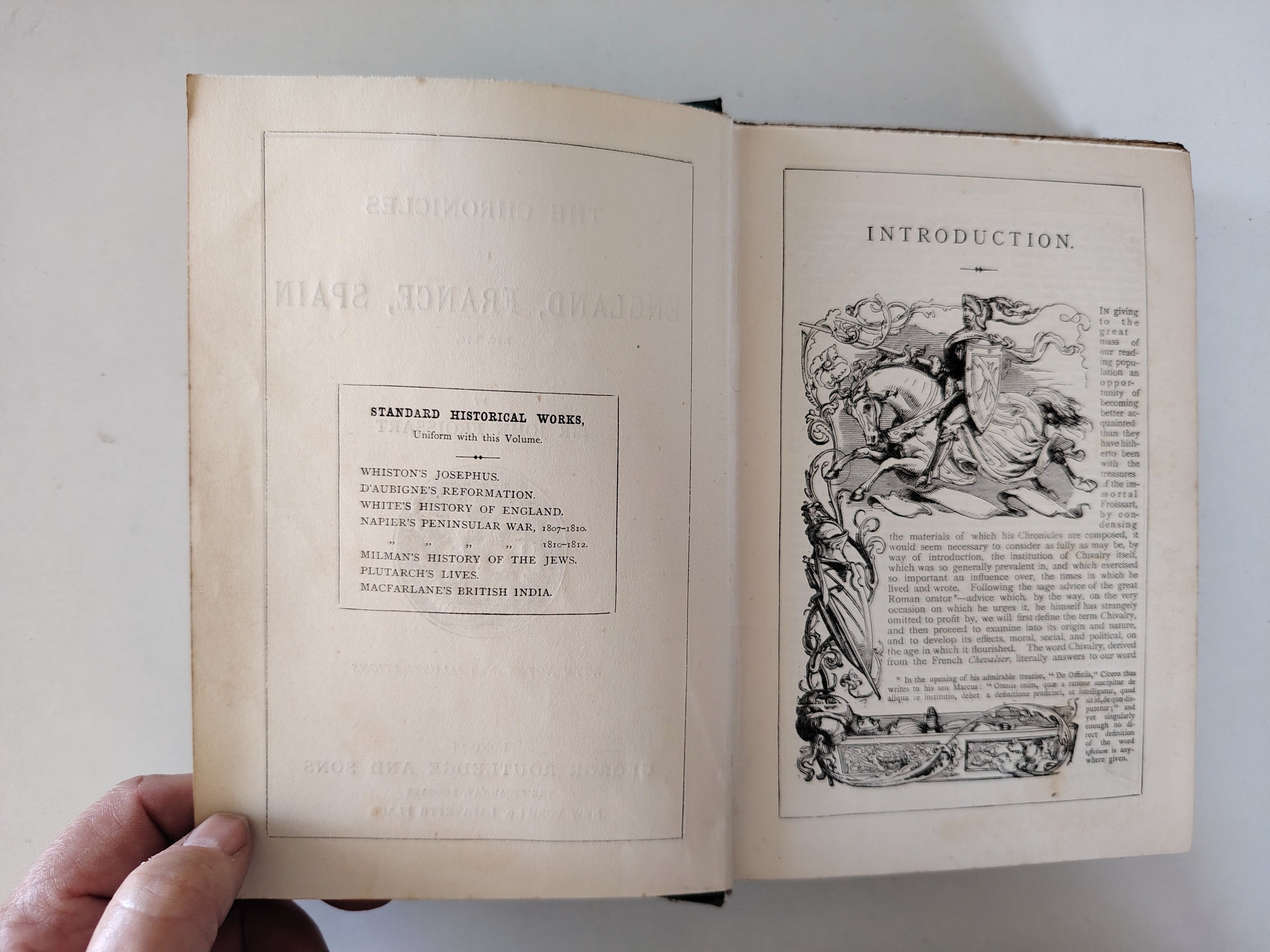 The Chronicles of England France Spain etc etc by Sir John Froissart with Notes and Illustrations by George Routledge and Sons
