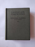Landscape Gardening, Planning - Construction Planting by Richard Sudell First Edition Illustrated Book from 1933