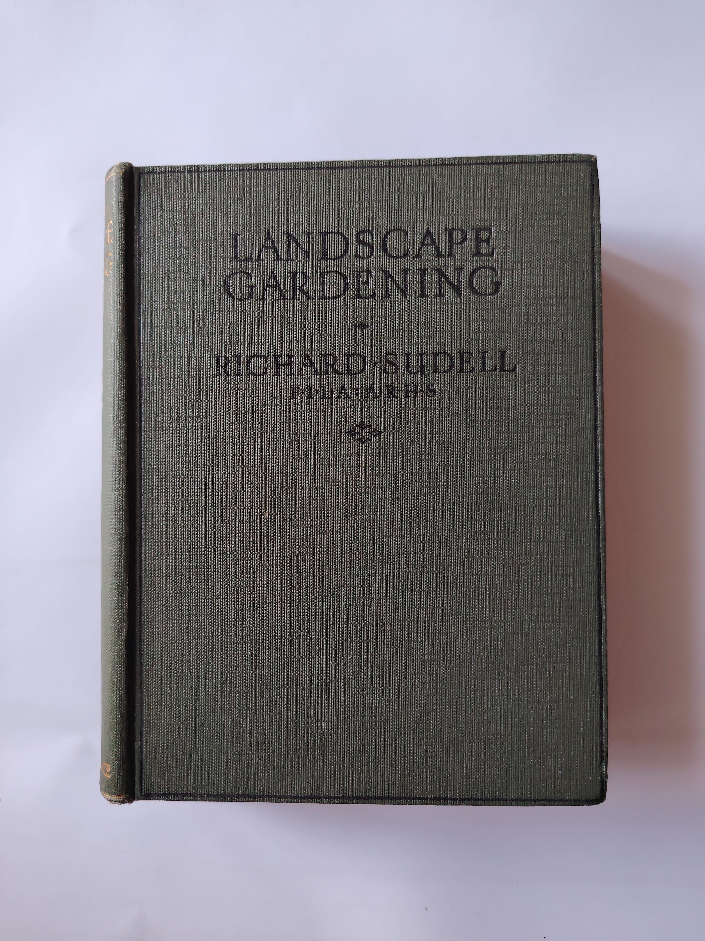 Landscape Gardening, Planning - Construction Planting by Richard Sudell First Edition Illustrated Book from 1933
