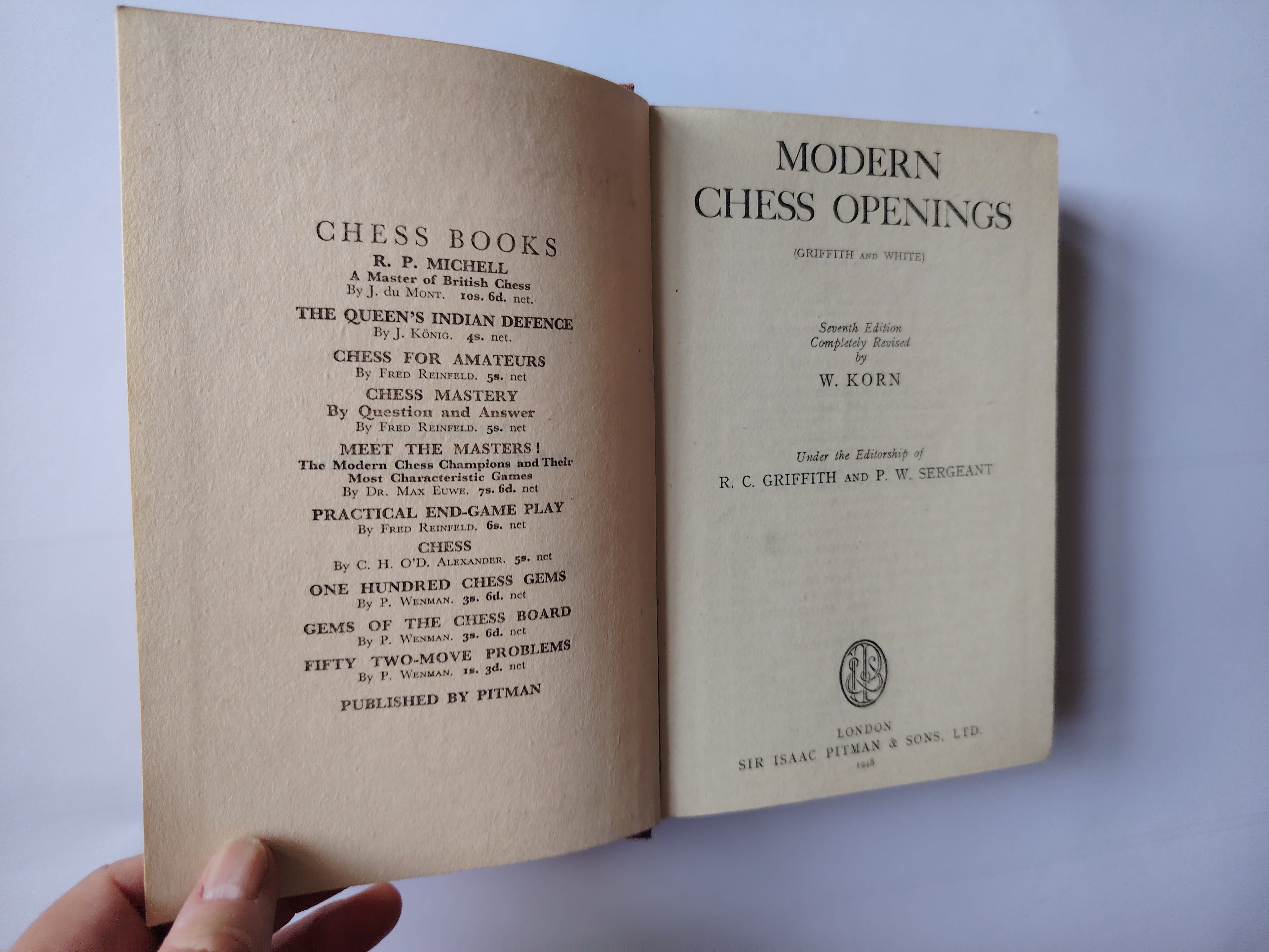 Modern Chess Openings under the Editorship of R C Griffith and P W Sergeant Completely Revised by W Korn 1948