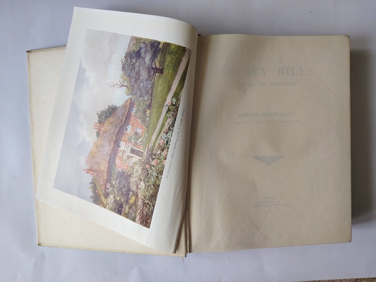 Selsey Bill: Historic & Prehistoric by E Heron-Allen Published in 1911 Large Heavy Book