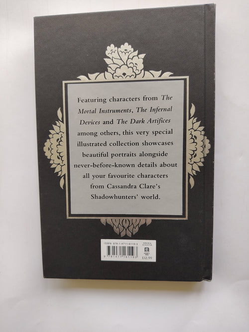 An Illustrated History of Notable Shadowhunters & Denizens of Downworld by Cassandra Clare First Edition