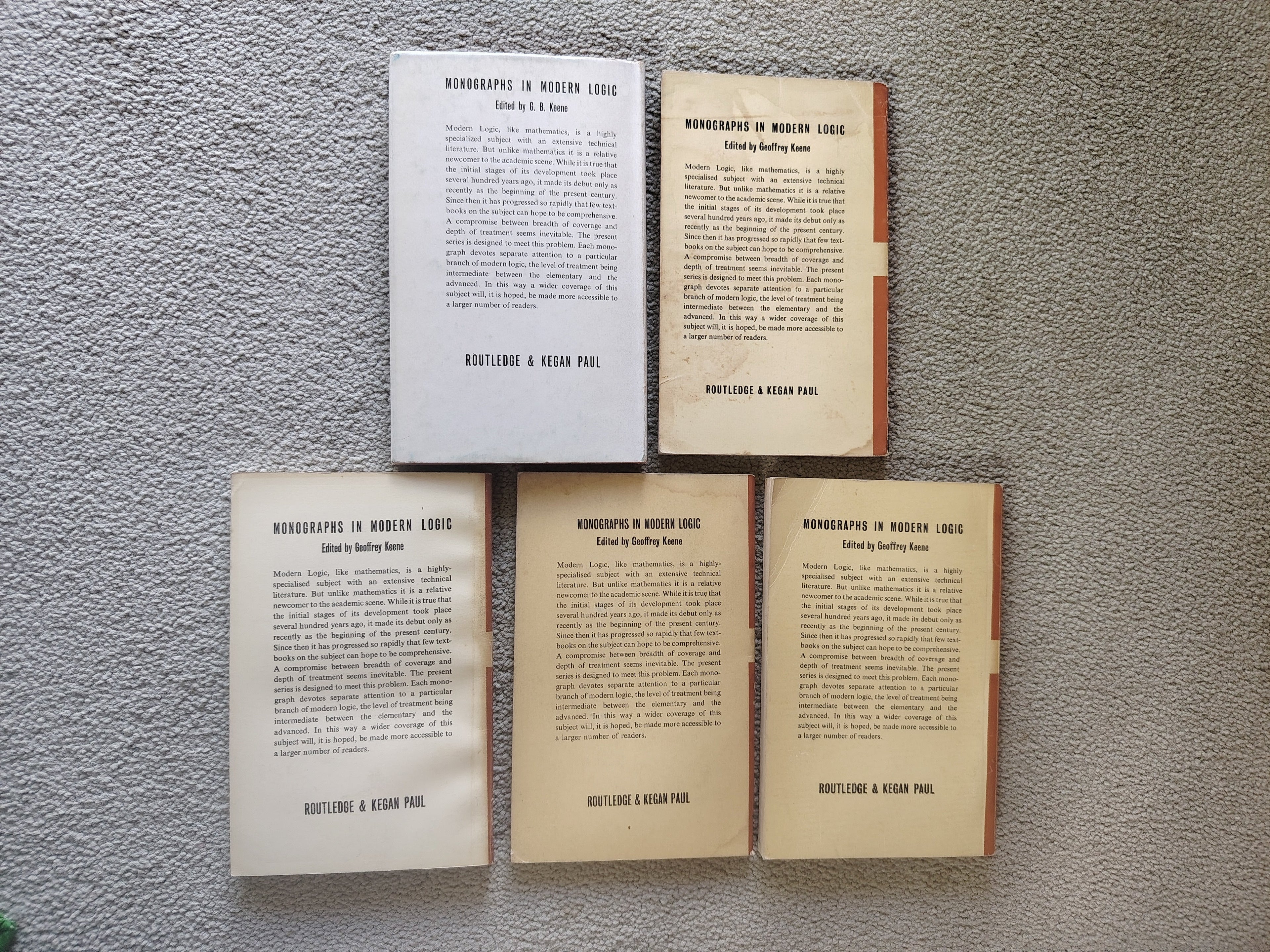 Five Books in the Monographs in Modern Logic Series Published by Routledge & Kegan Paul 1962-1972 Mathematics